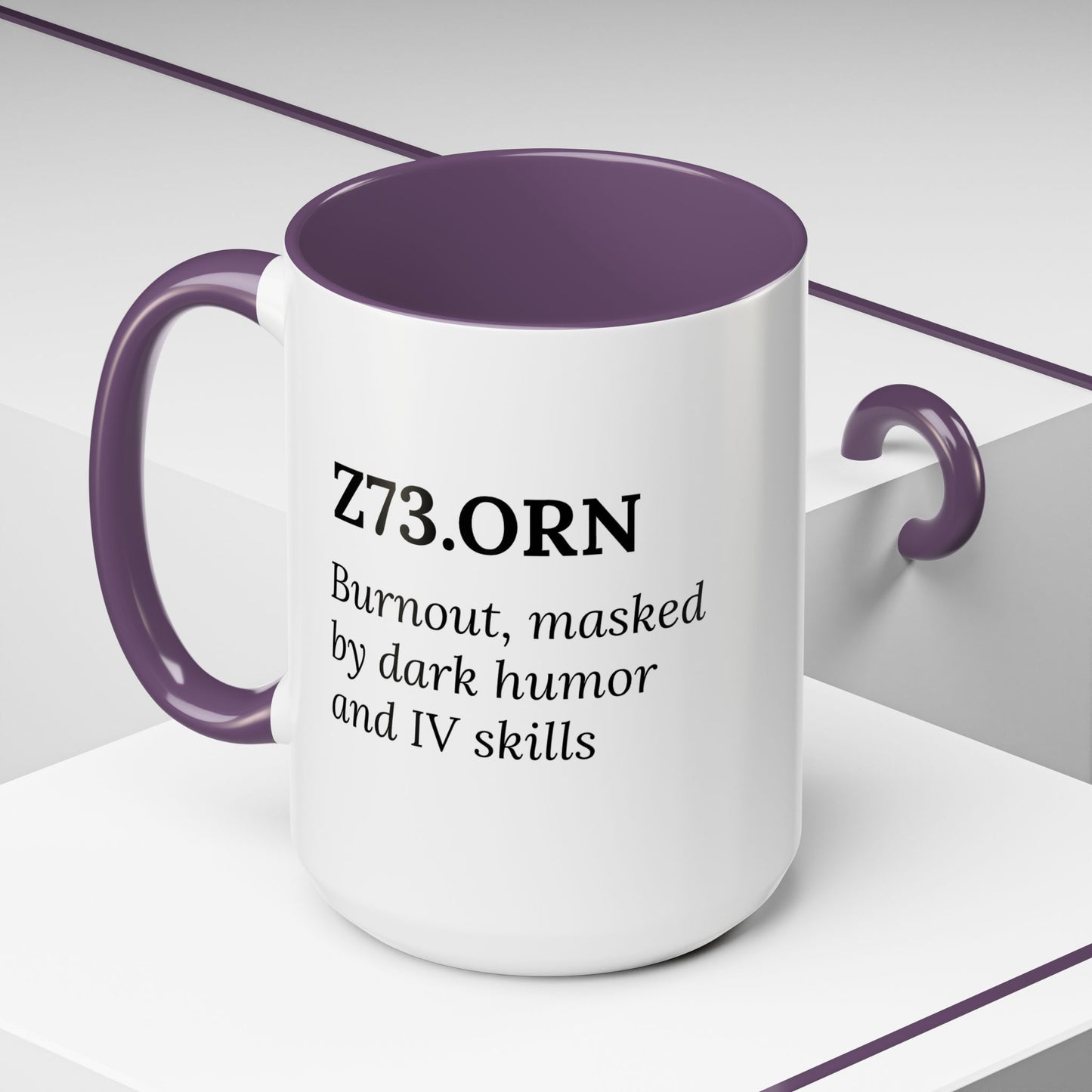 Z73.0 | Burnout (RN Subtype) – Mug for Nurses Who Get It