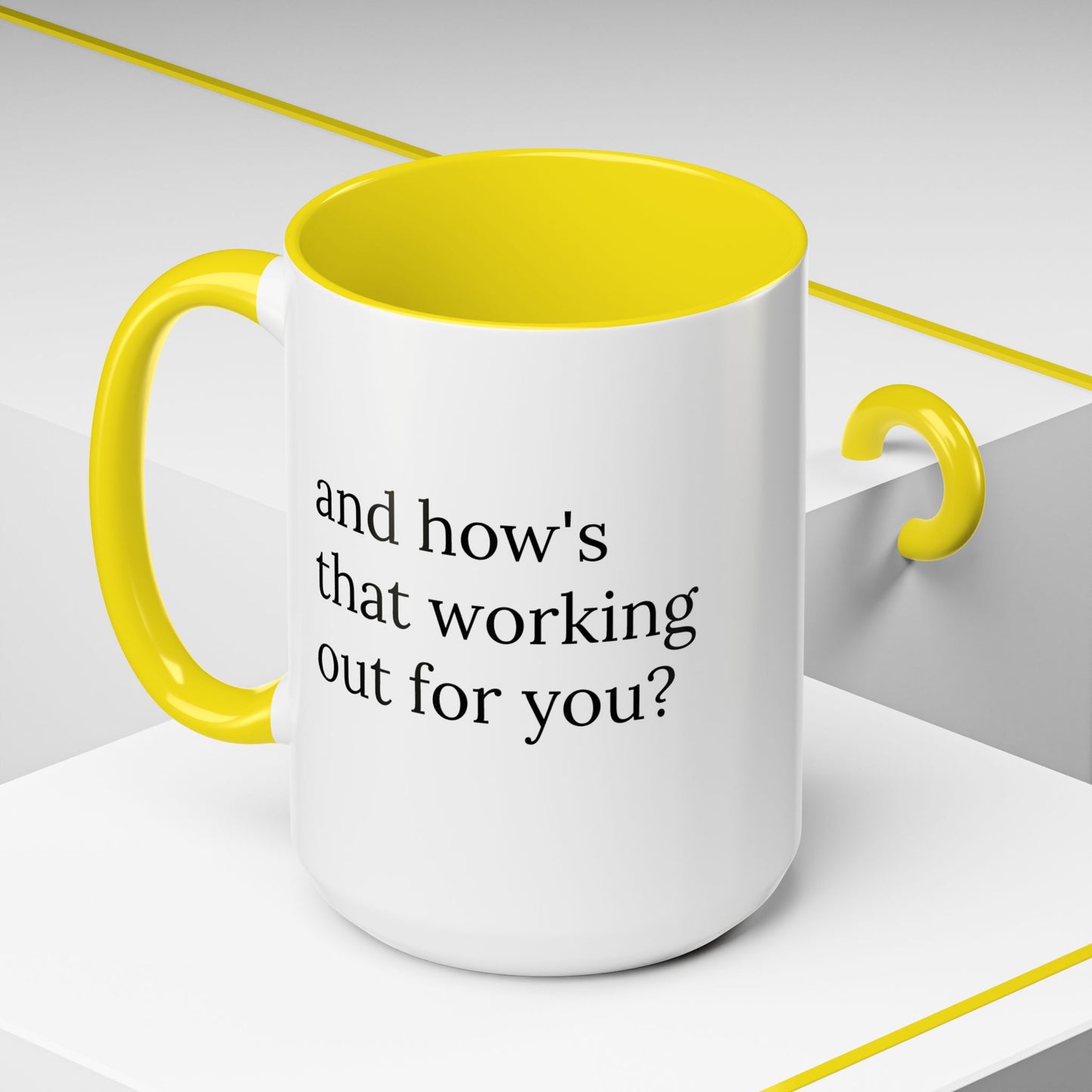 And How’s That Working Out for You? | Therapist Mug with Built-In Clinical Shade
