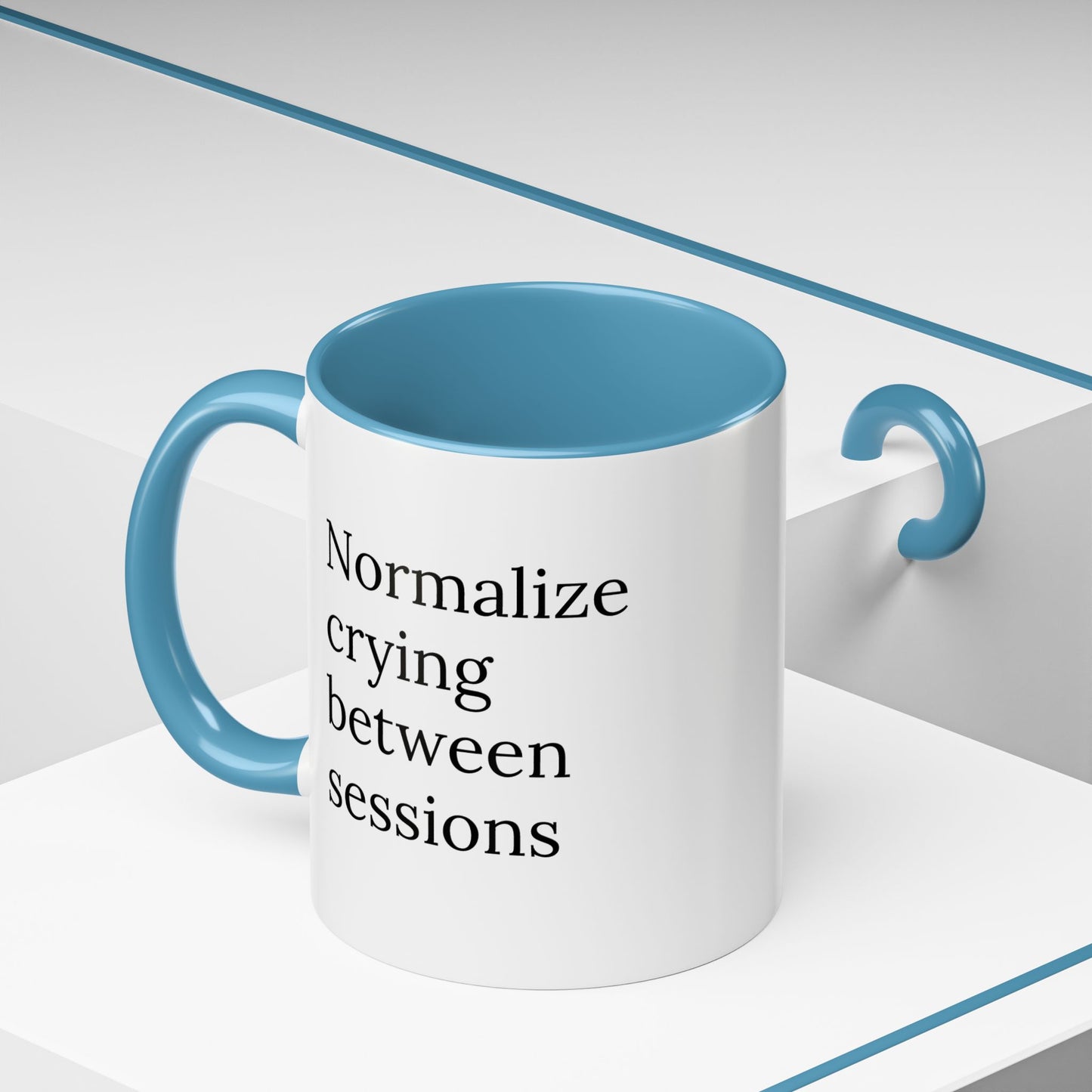 Normalize Crying Between Sessions | Therapist Life Mug