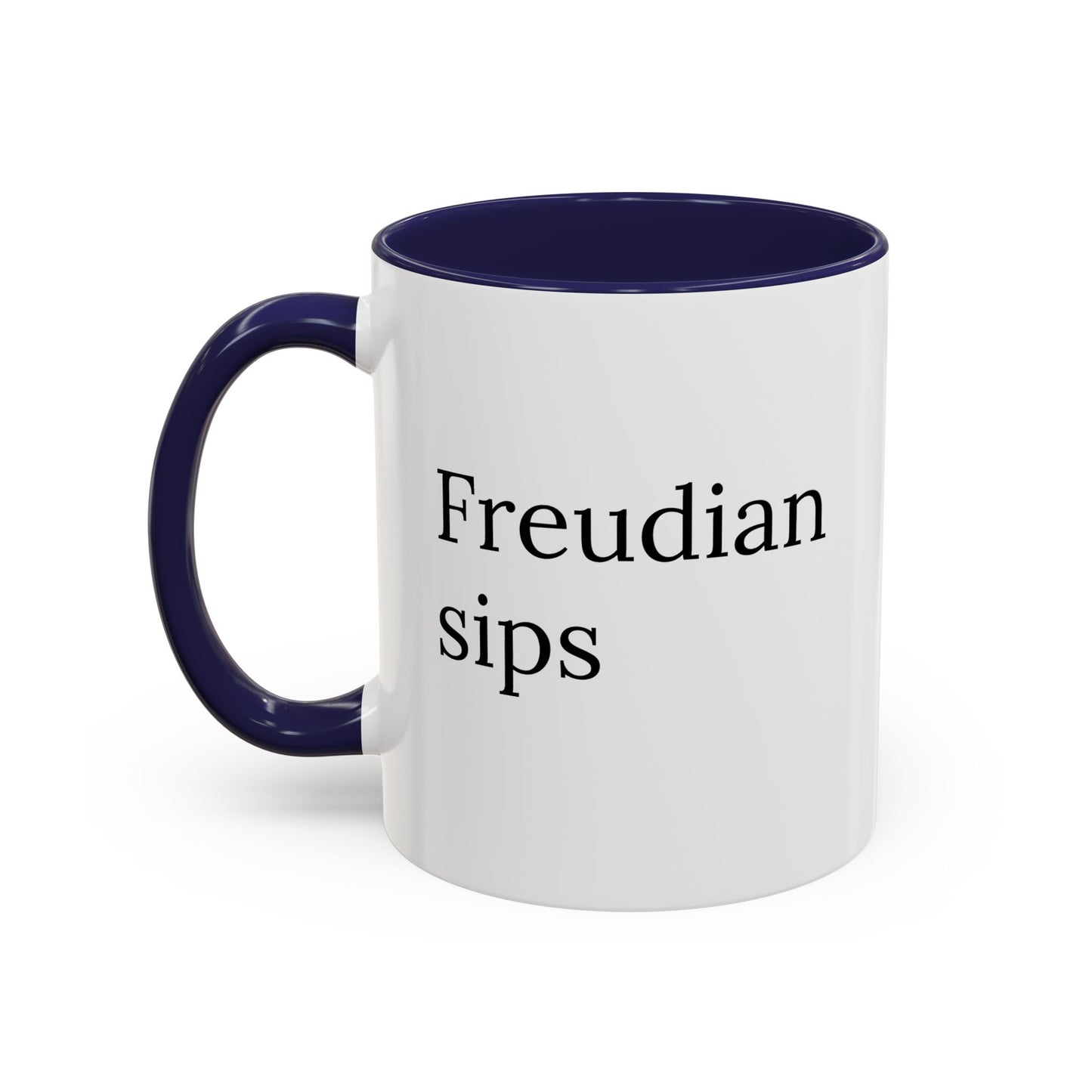 Freudian Sips | Classic Therapist Mug for Your Unconscious Caffeine Cravings