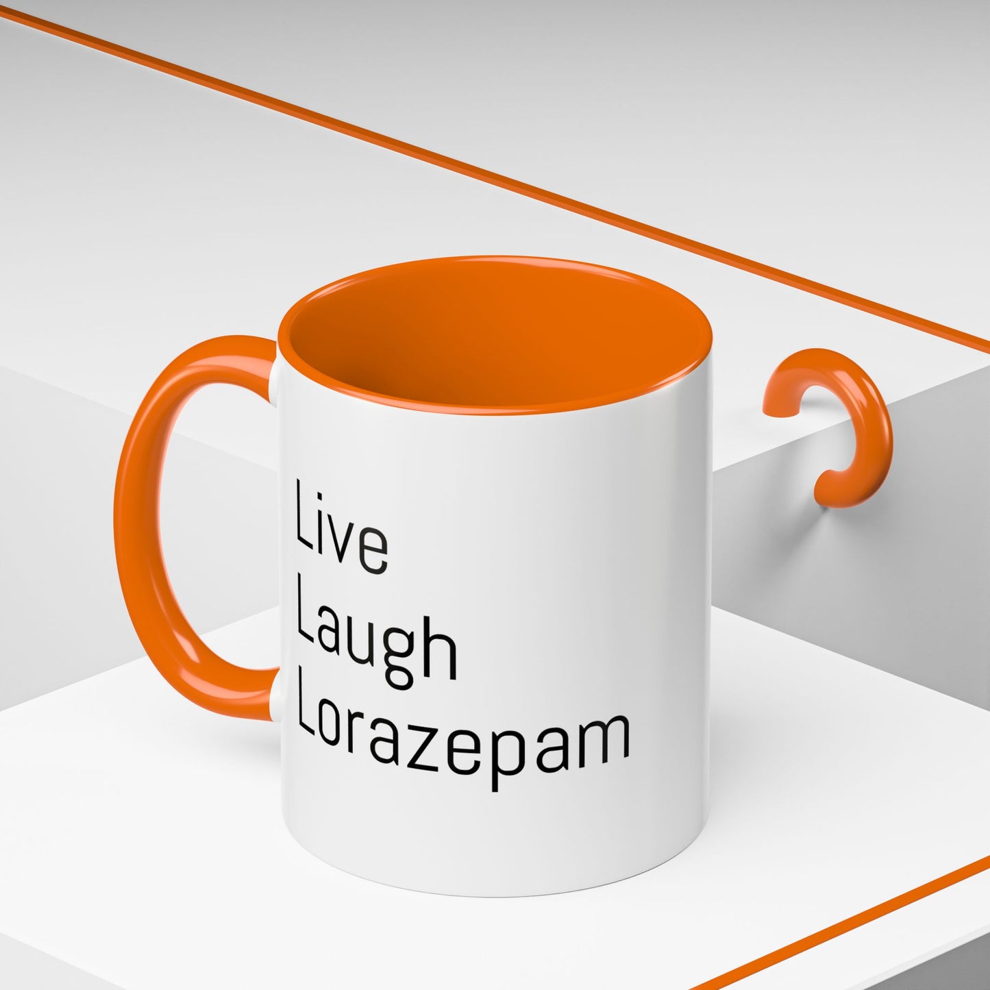 Live Laugh Lorazepam – Funny Mental Health Coffee Mug