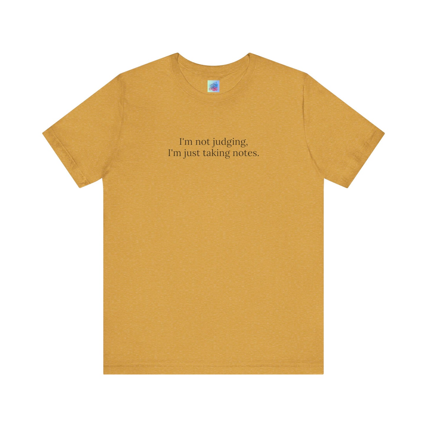“I’m Not Judging, I’m Just Taking Notes” T-Shirt Therapist Humor Shirt • Mental Health Counselor Gift • Funny Therapist Tee