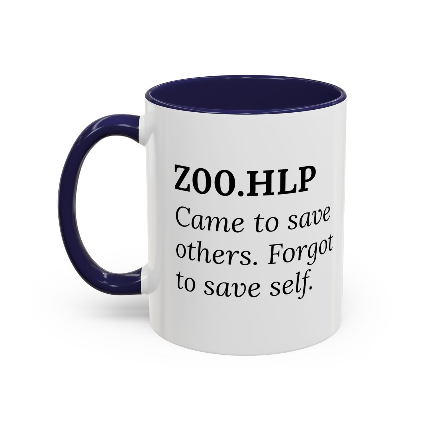 Z00.HLP – Healer Burnout Mug | “Came to Save Others. Forgot to Save Self.”