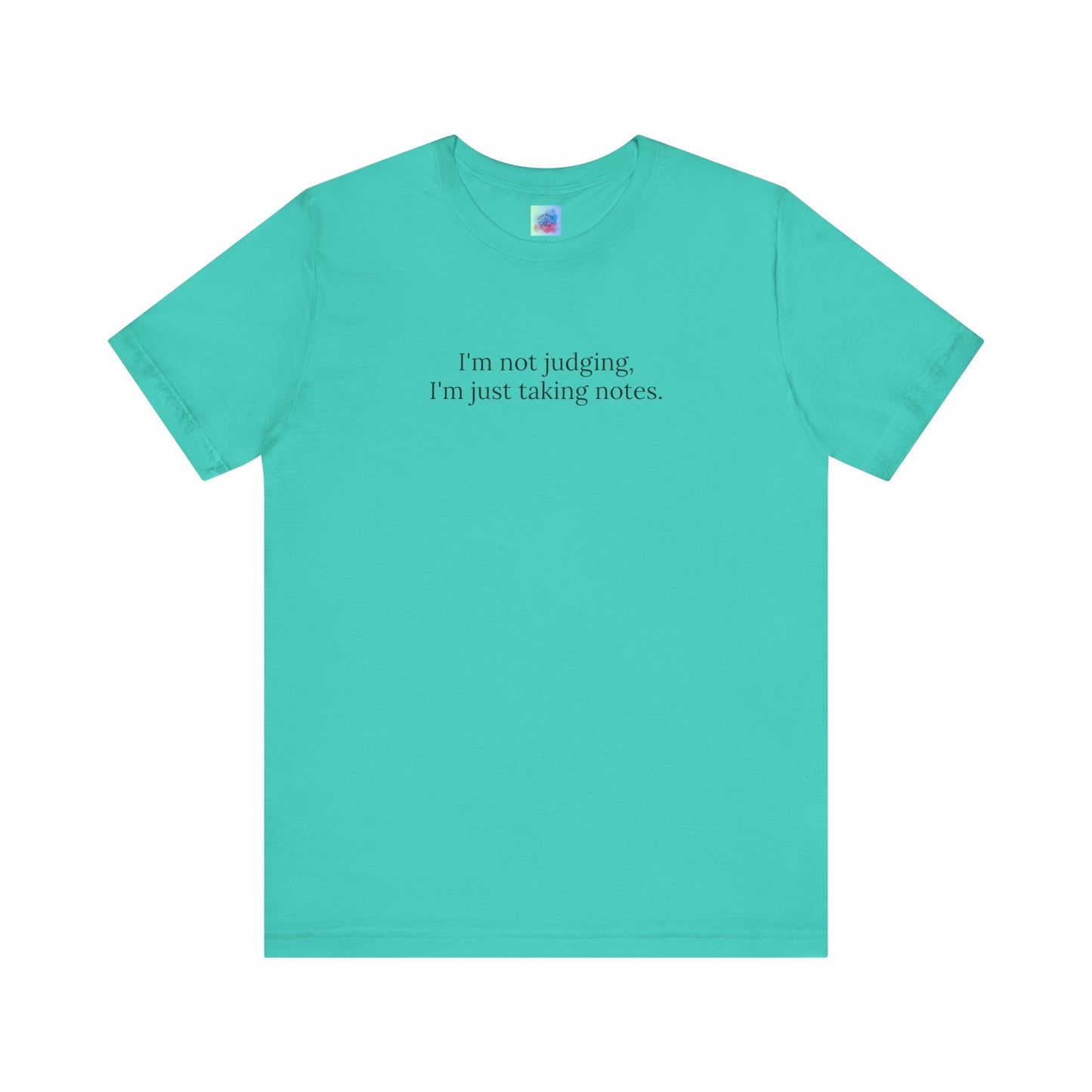 “I’m Not Judging, I’m Just Taking Notes” T-Shirt Therapist Humor Shirt • Mental Health Counselor Gift • Funny Therapist Tee