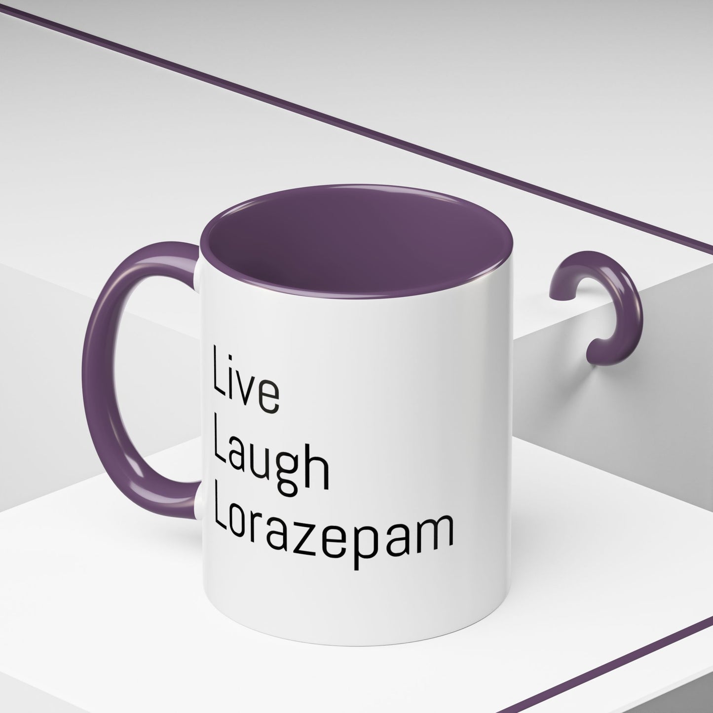 Live Laugh Lorazepam – Funny Mental Health Coffee Mug