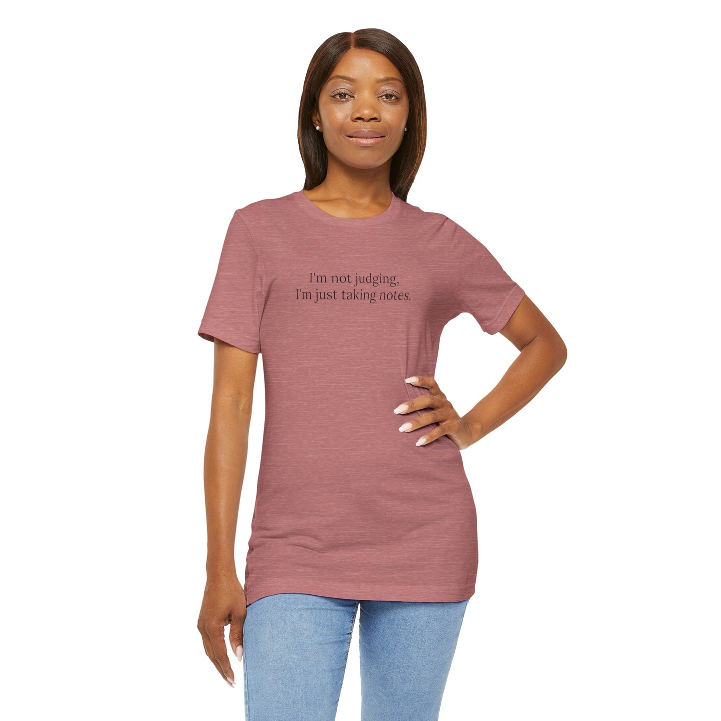 “I’m Not Judging, I’m Just Taking Notes” T-Shirt Therapist Humor Shirt • Mental Health Counselor Gift • Funny Therapist Tee