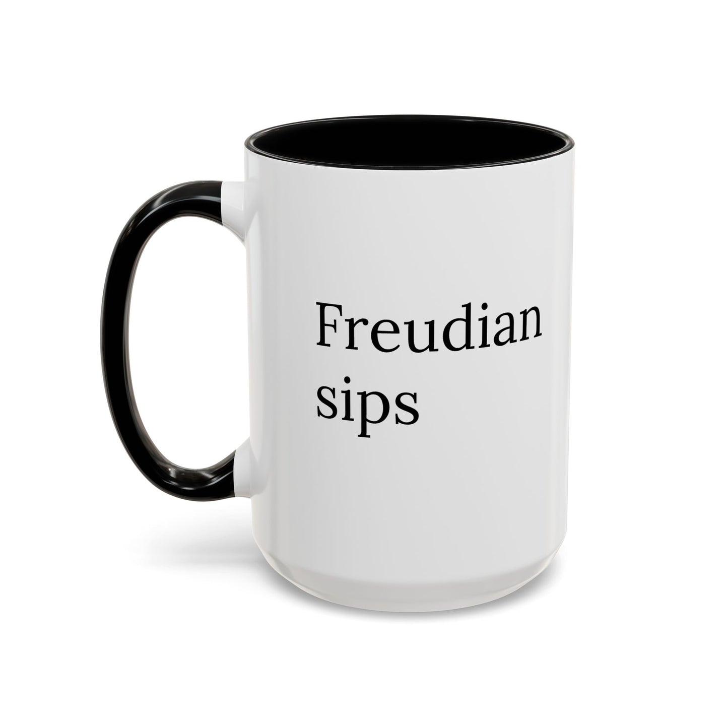 Freudian Sips | Classic Therapist Mug for Your Unconscious Caffeine Cravings