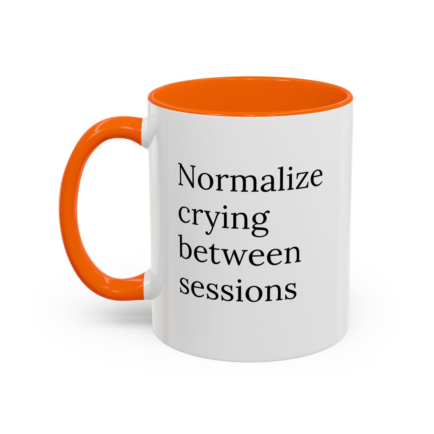Normalize Crying Between Sessions | Therapist Life Mug