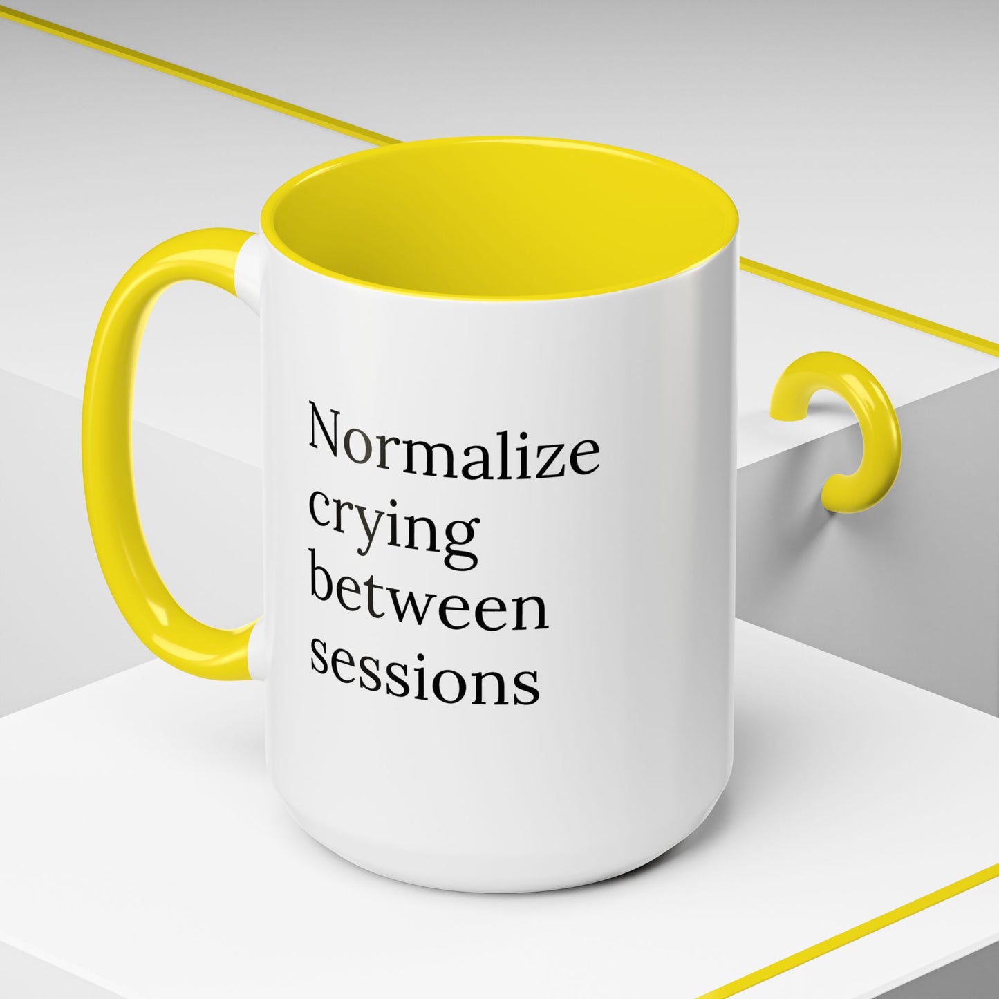 Normalize Crying Between Sessions | Therapist Life Mug