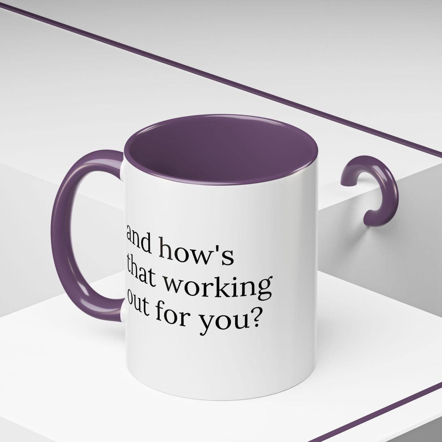 And How’s That Working Out for You? | Therapist Mug with Built-In Clinical Shade