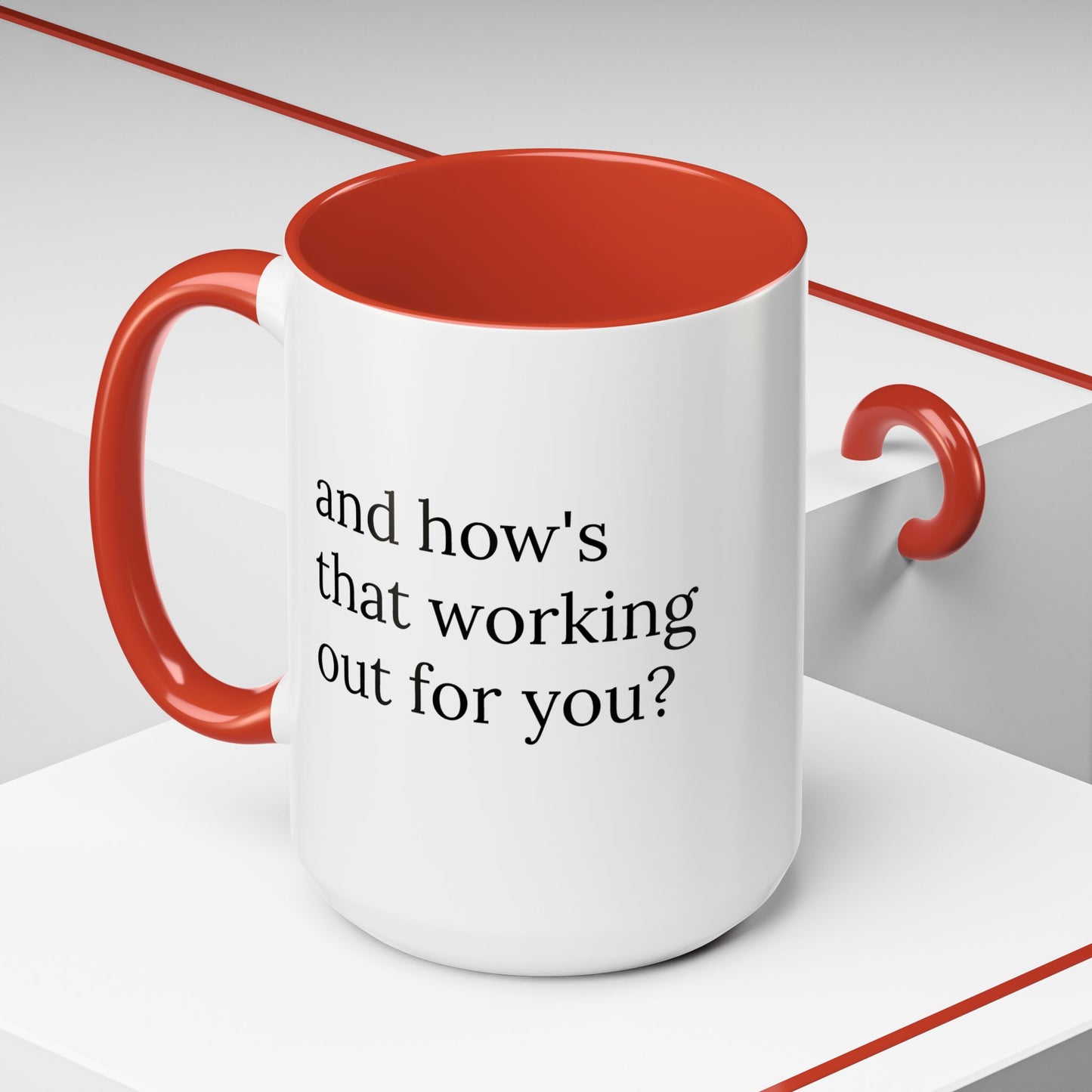 And How’s That Working Out for You? | Therapist Mug with Built-In Clinical Shade