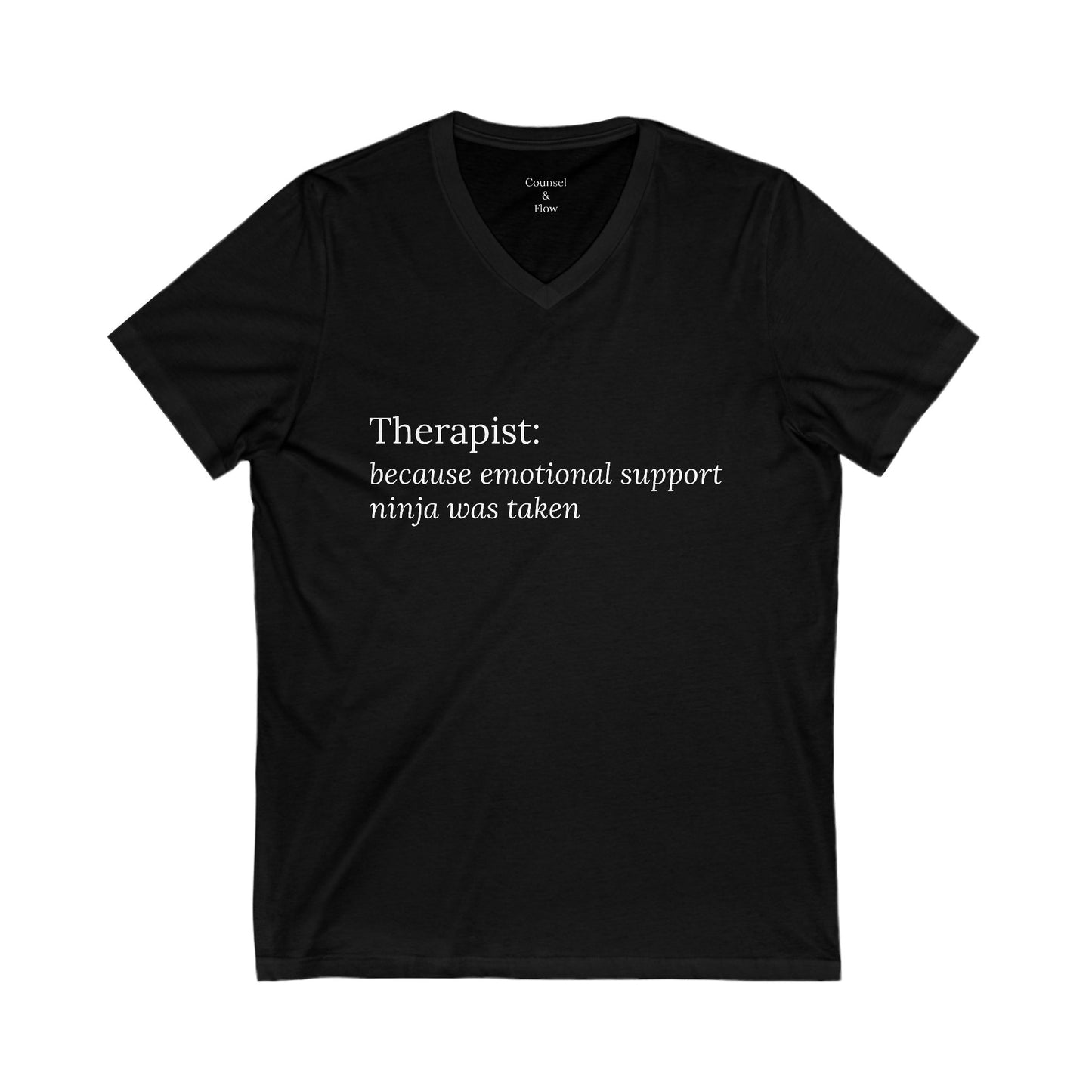 "Therapist: Because Emotional Support Ninja Was Taken" T-Shirt Therapist Humor Shirt • Mental Health Counselor Gift • Funny Therapist Tee