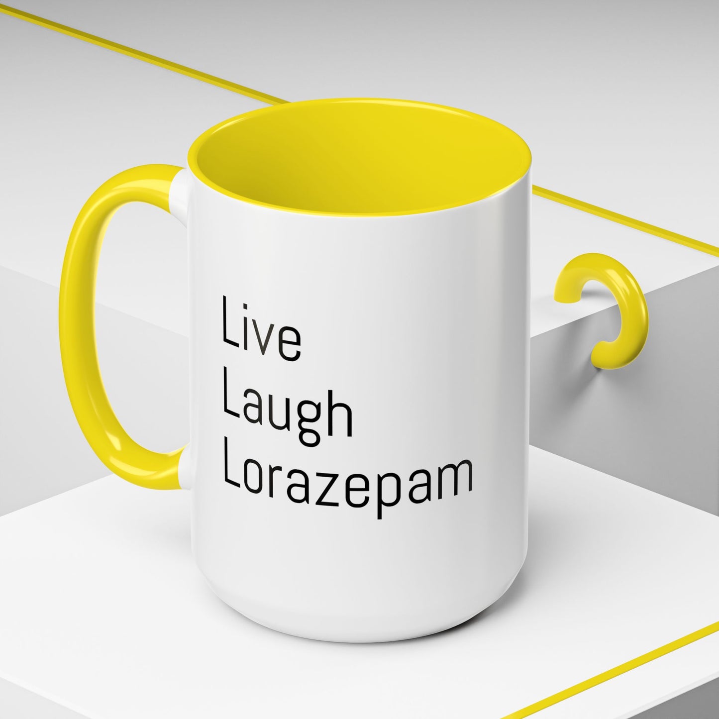 Live Laugh Lorazepam – Funny Mental Health Coffee Mug