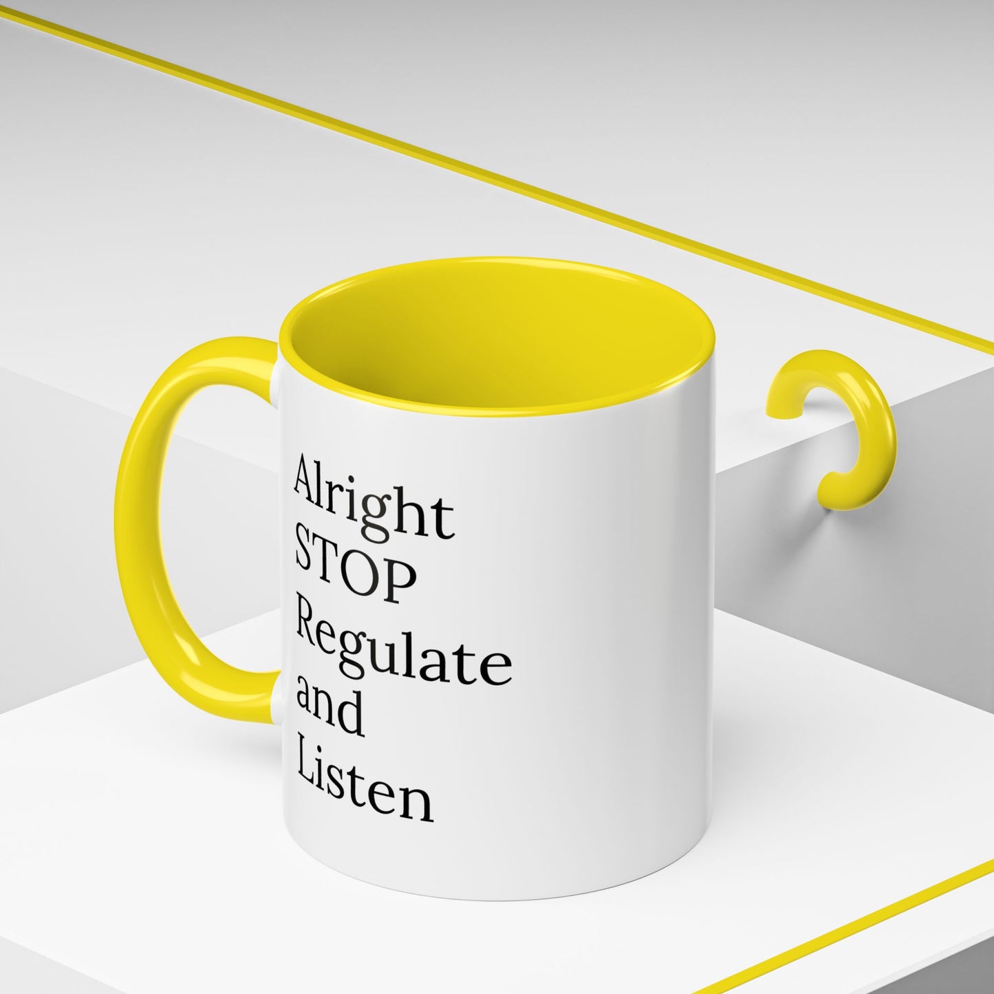 Alright Stop. Regulate and Listen. | Therapist Mug with 90s Energy