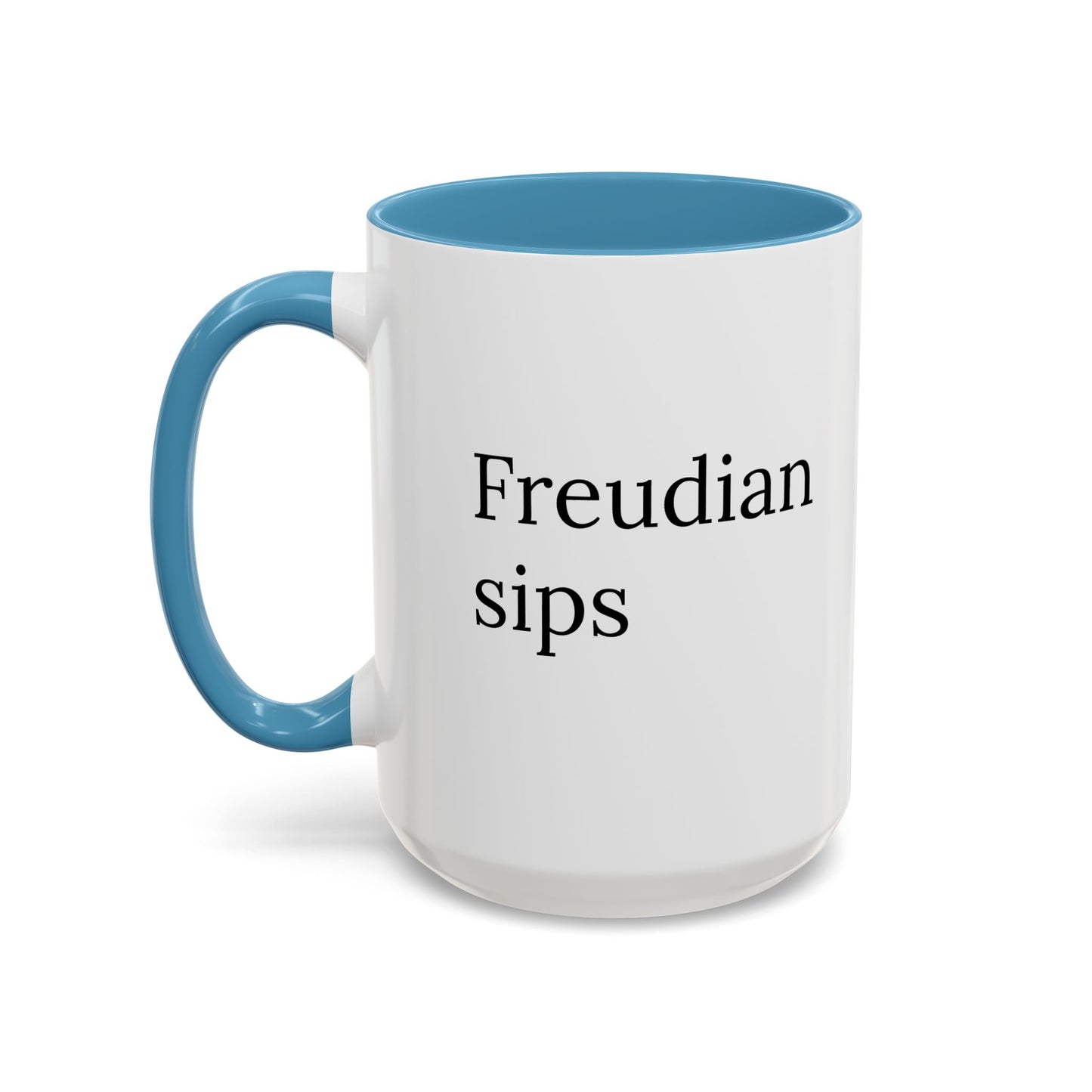 Freudian Sips | Classic Therapist Mug for Your Unconscious Caffeine Cravings