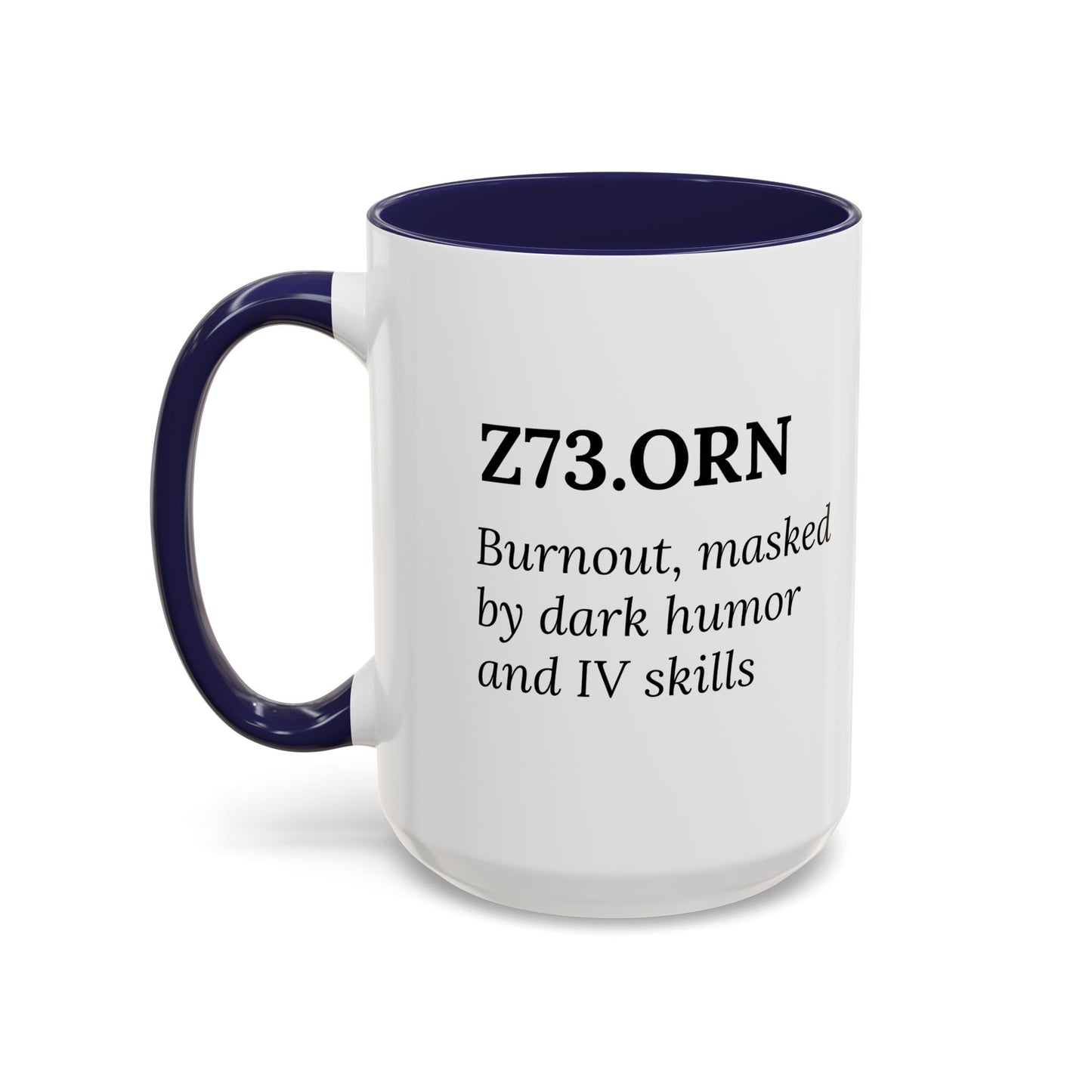 Z73.0 | Burnout (RN Subtype) – Mug for Nurses Who Get It