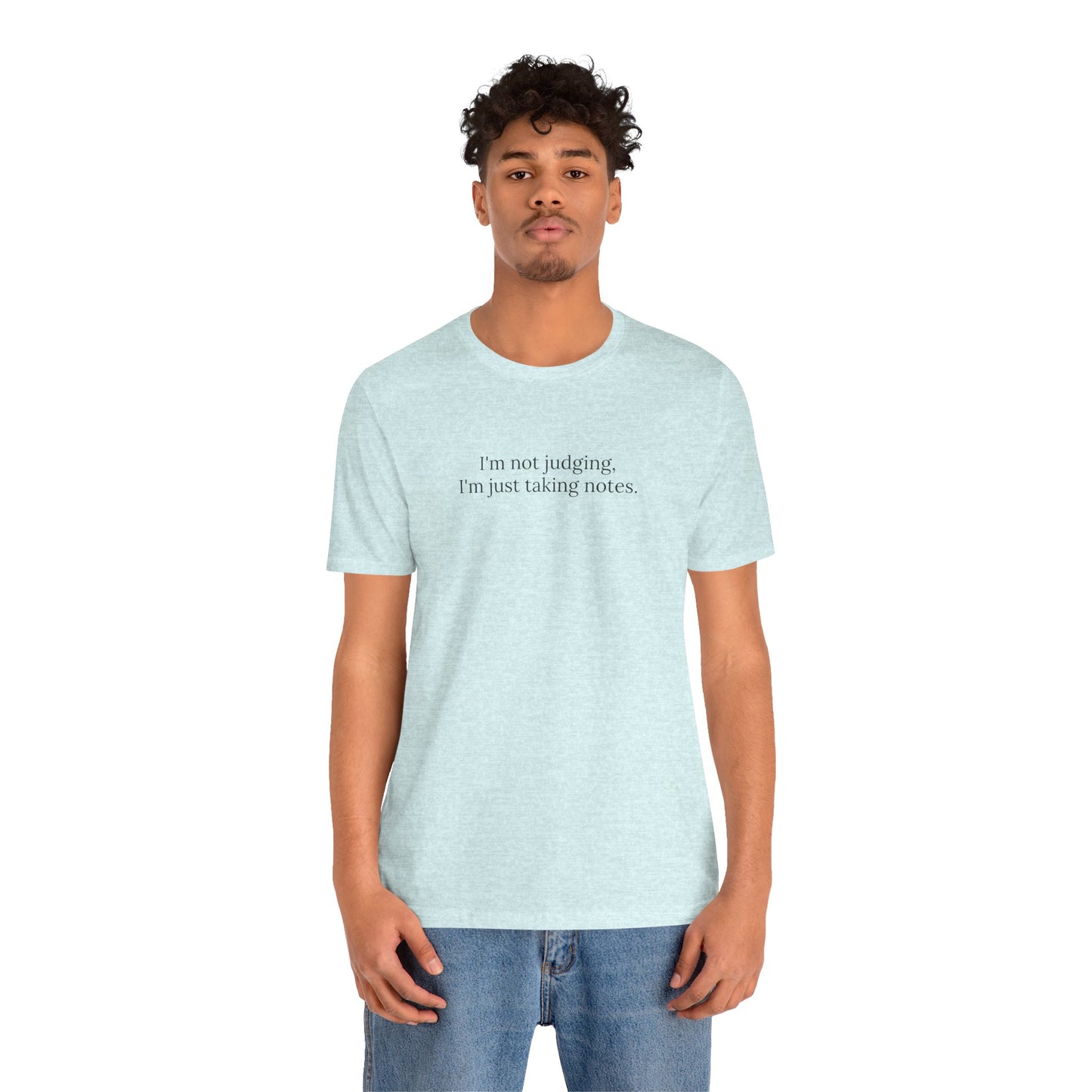 “I’m Not Judging, I’m Just Taking Notes” T-Shirt Therapist Humor Shirt • Mental Health Counselor Gift • Funny Therapist Tee