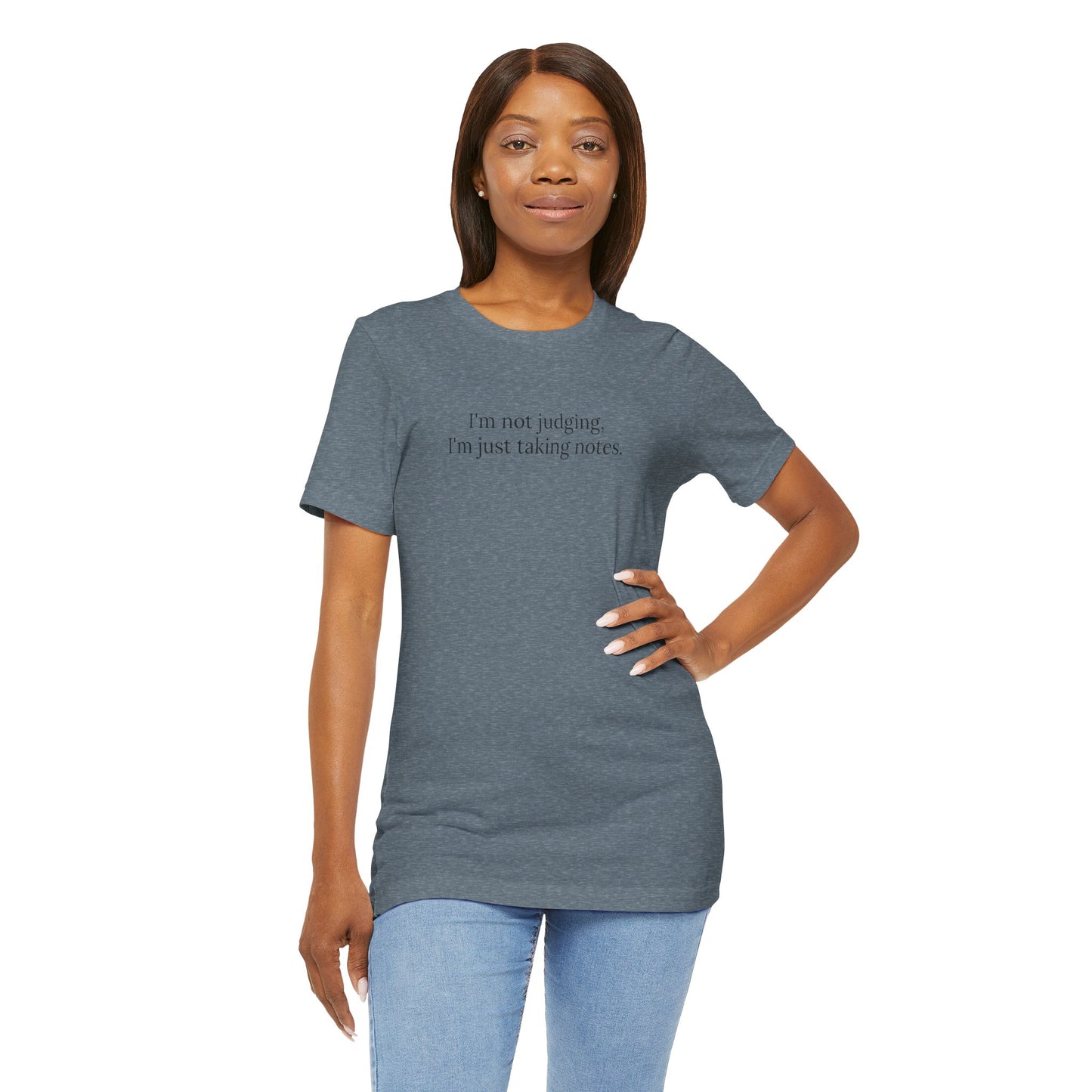 “I’m Not Judging, I’m Just Taking Notes” T-Shirt Therapist Humor Shirt • Mental Health Counselor Gift • Funny Therapist Tee
