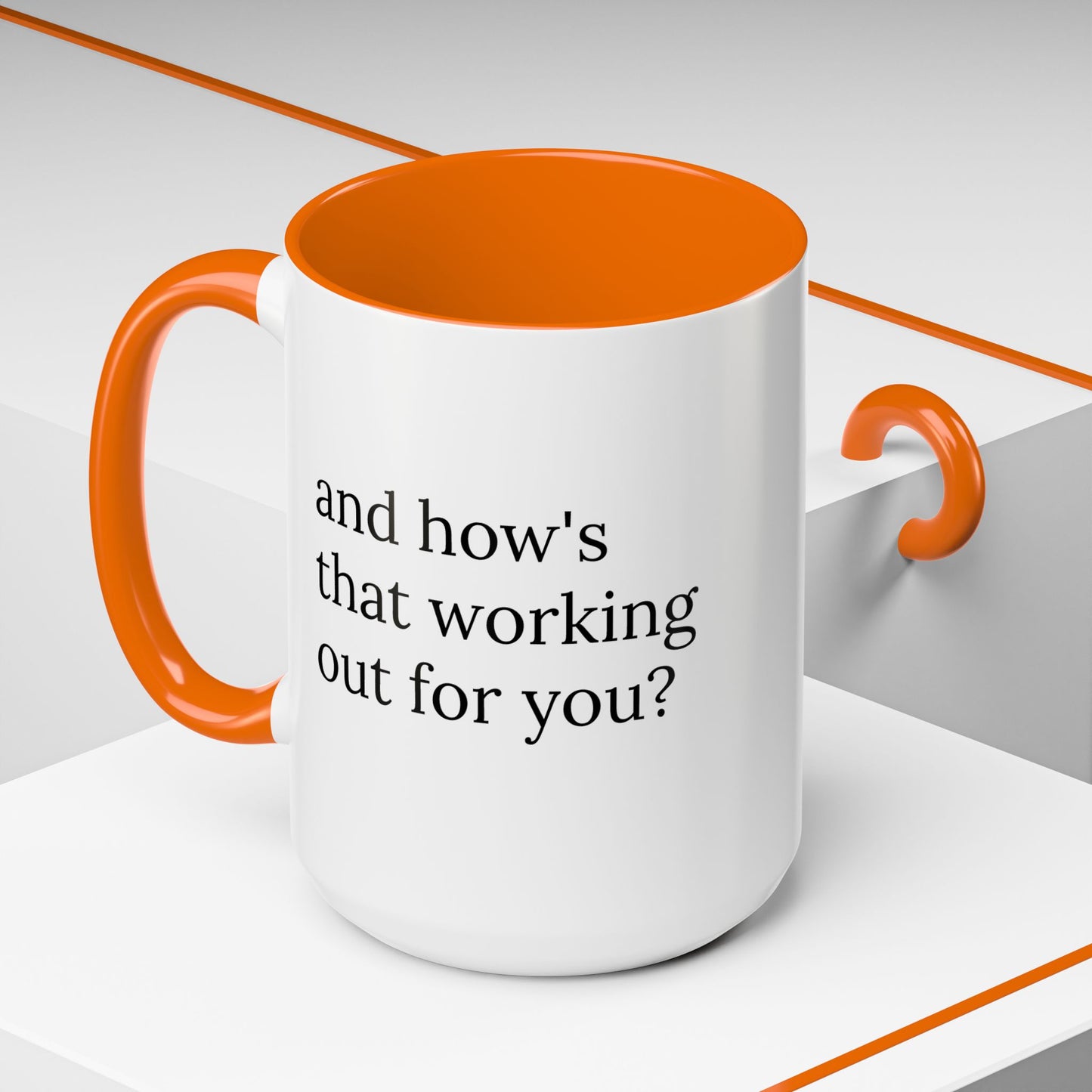 And How’s That Working Out for You? | Therapist Mug with Built-In Clinical Shade