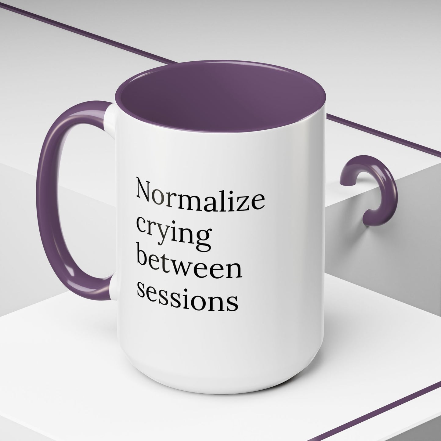 Normalize Crying Between Sessions | Therapist Life Mug
