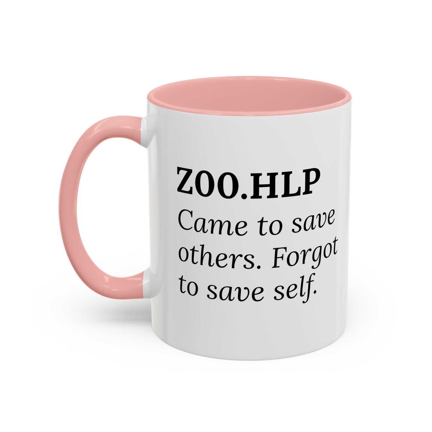 Z00.HLP – Healer Burnout Mug | “Came to Save Others. Forgot to Save Self.”