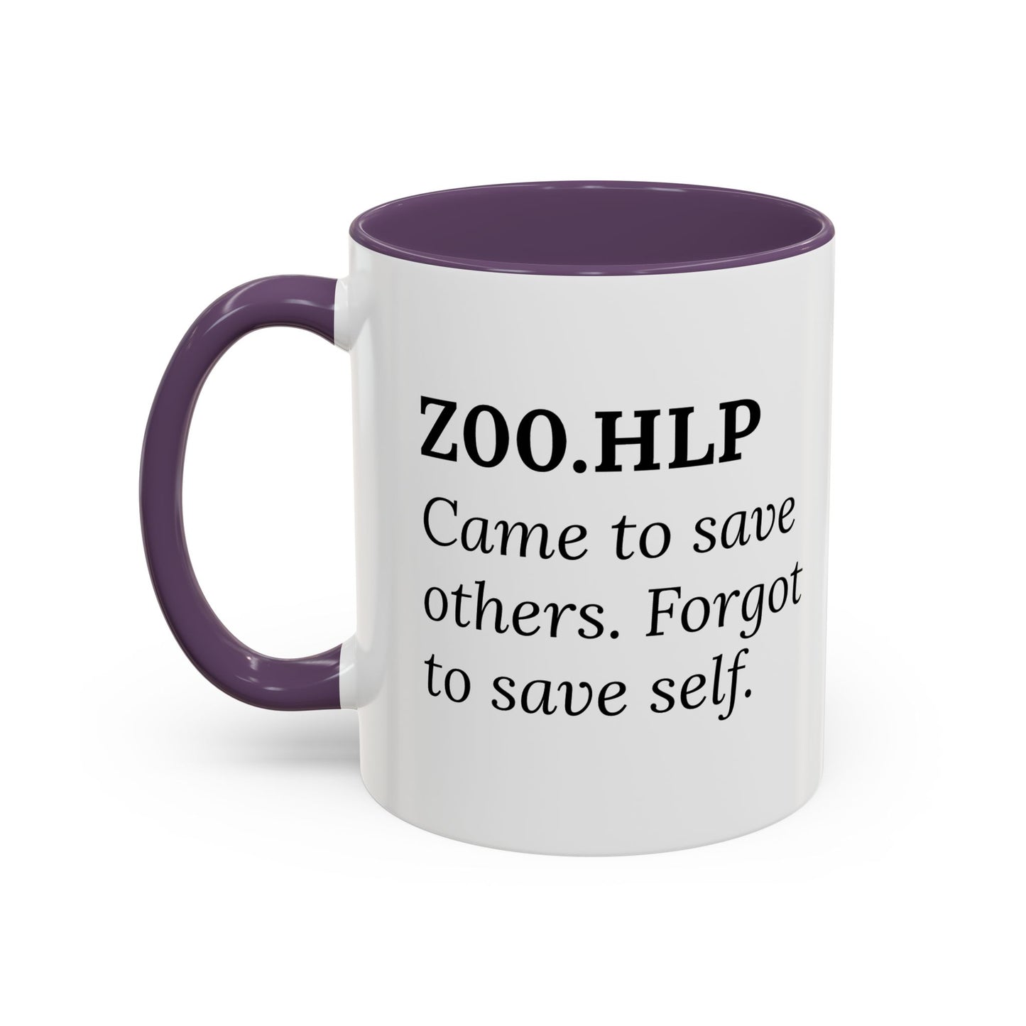 Z00.HLP – Healer Burnout Mug | “Came to Save Others. Forgot to Save Self.”
