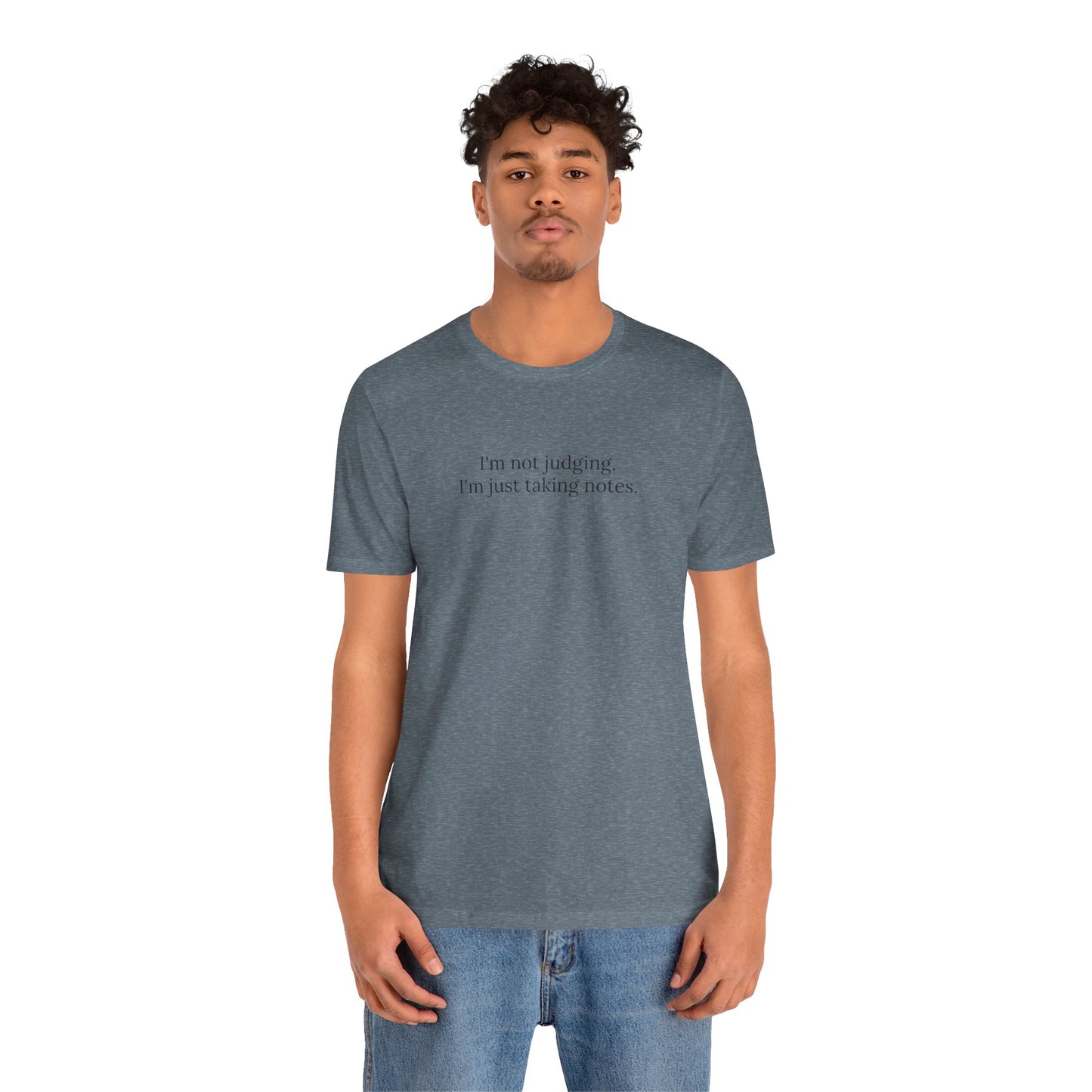 “I’m Not Judging, I’m Just Taking Notes”  T-Shirt Therapist Humor Shirt • Mental Health Counselor Gift • Funny Therapist Tee