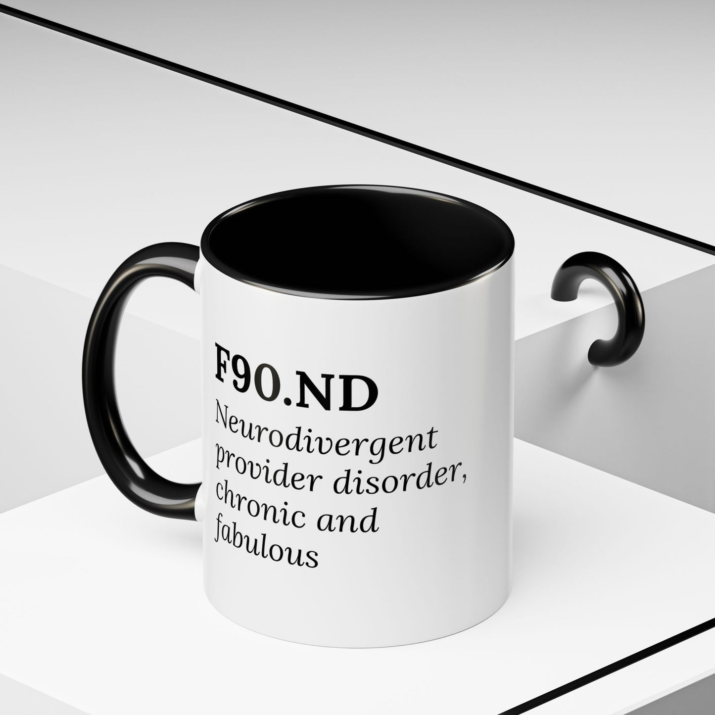 F90.ND – Chronic, Neurodivergent, & Fabulous Mug