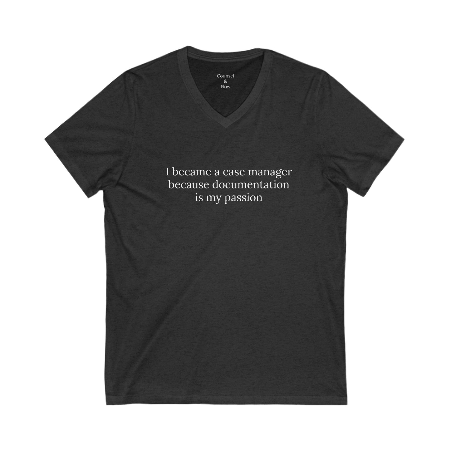 "I Became a Case Manager Because Documentation Is My Passion" T-Shirt Case Manager Humor Tee • Social Services Shirt • Funny Gift for Caseworkers