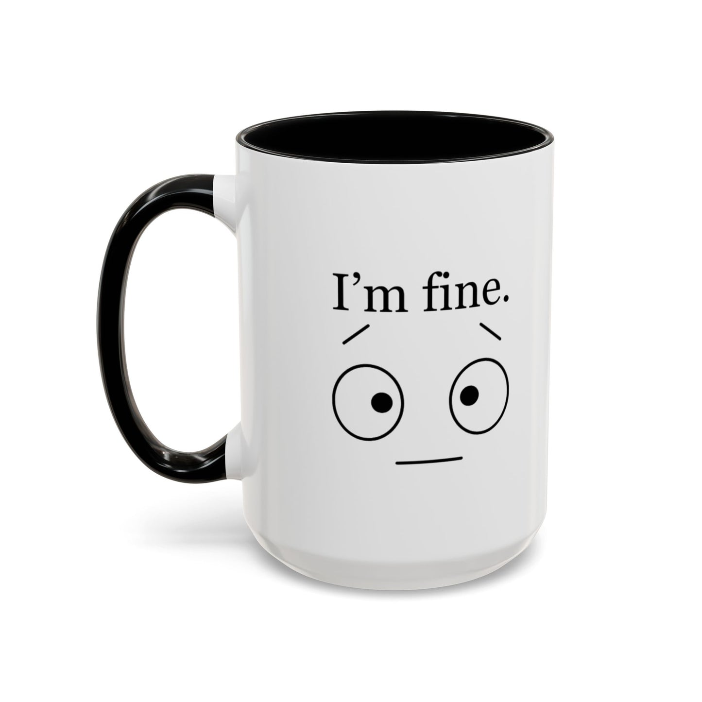 “I’m Fine” Mug | Burnout Humor Coffee Cup for Therapists, Healers & Self-Care