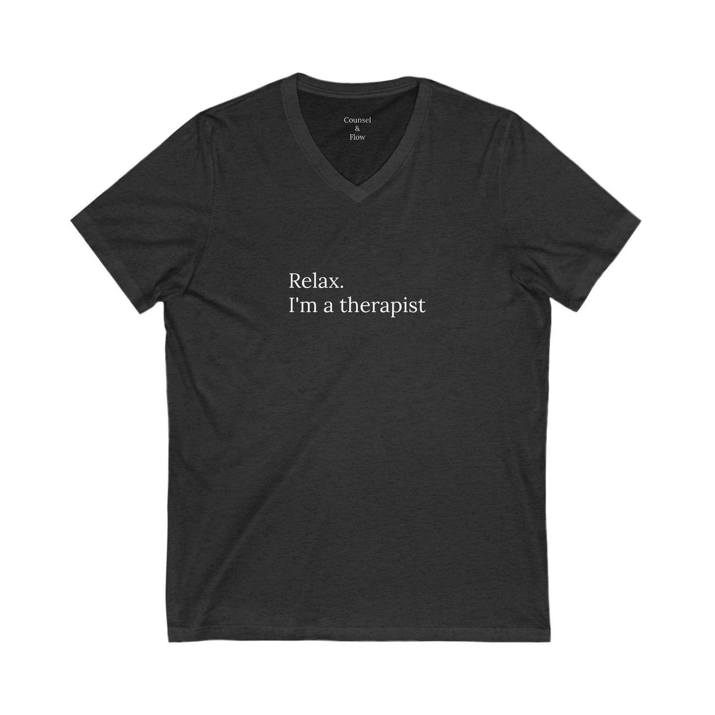 “Relax. I’m a Therapist” T-Shirt Therapist Humor Shirt • Mental Health Counselor Gift • Funny Therapist Tee