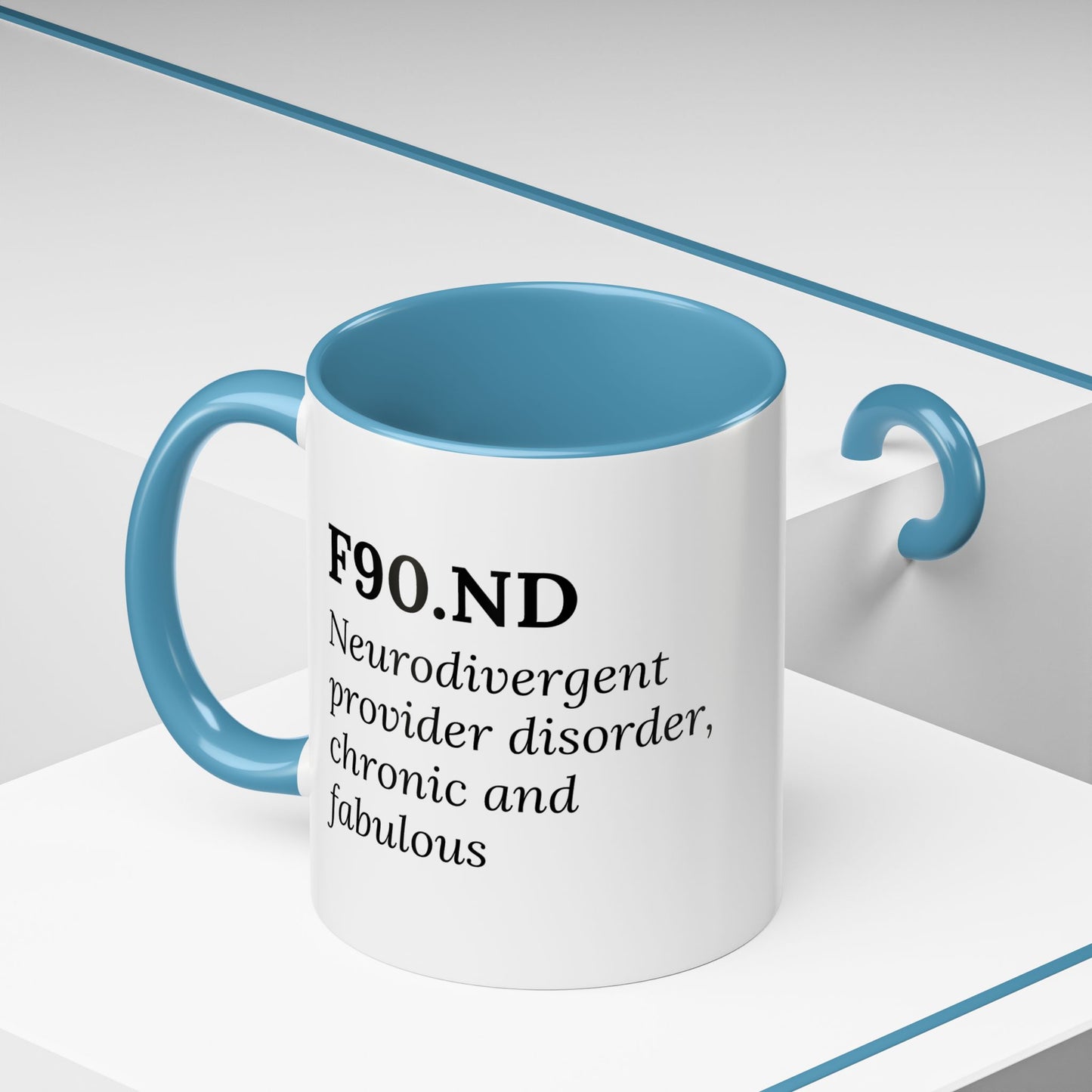 F90.ND – Chronic, Neurodivergent, & Fabulous Mug