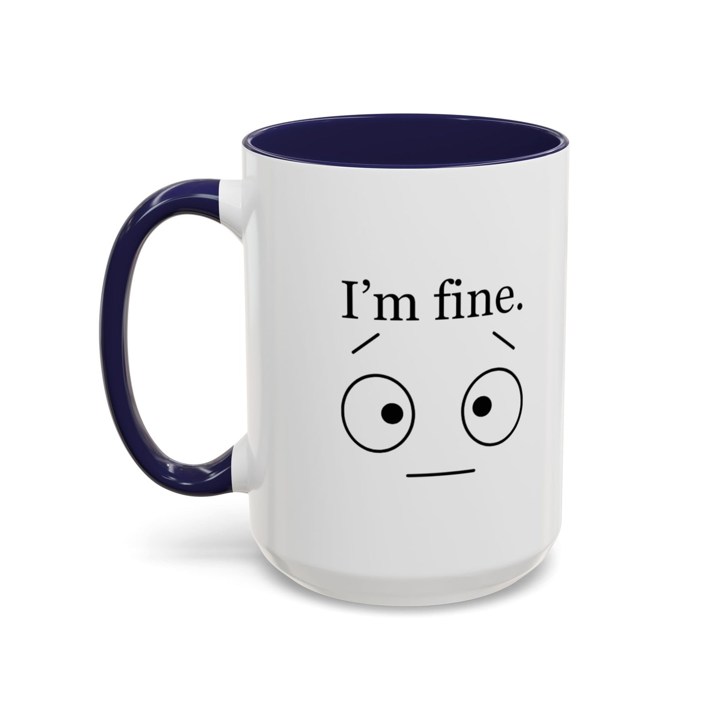 “I’m Fine” Mug | Burnout Humor Coffee Cup for Therapists, Healers & Self-Care