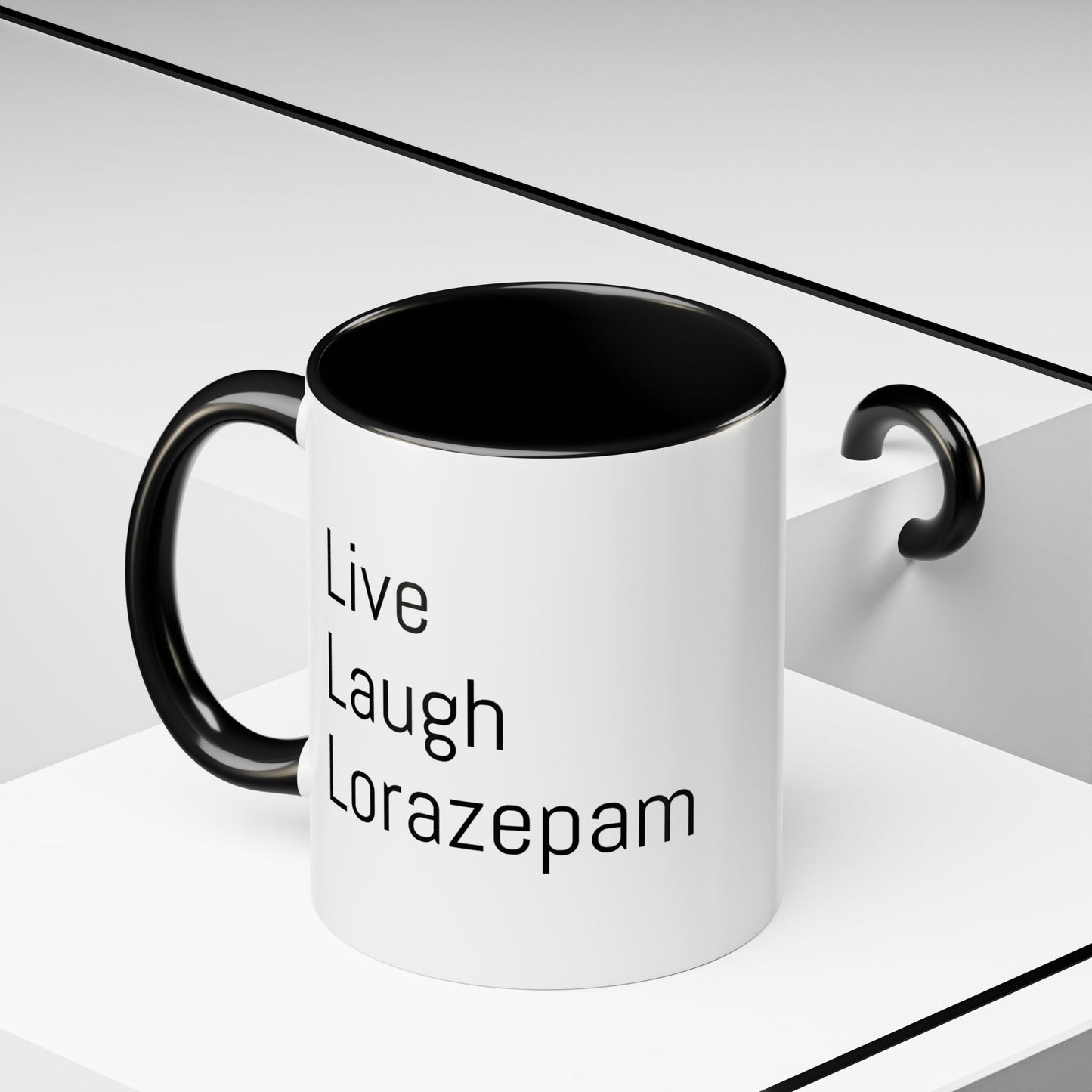 Live Laugh Lorazepam – Funny Mental Health Coffee Mug