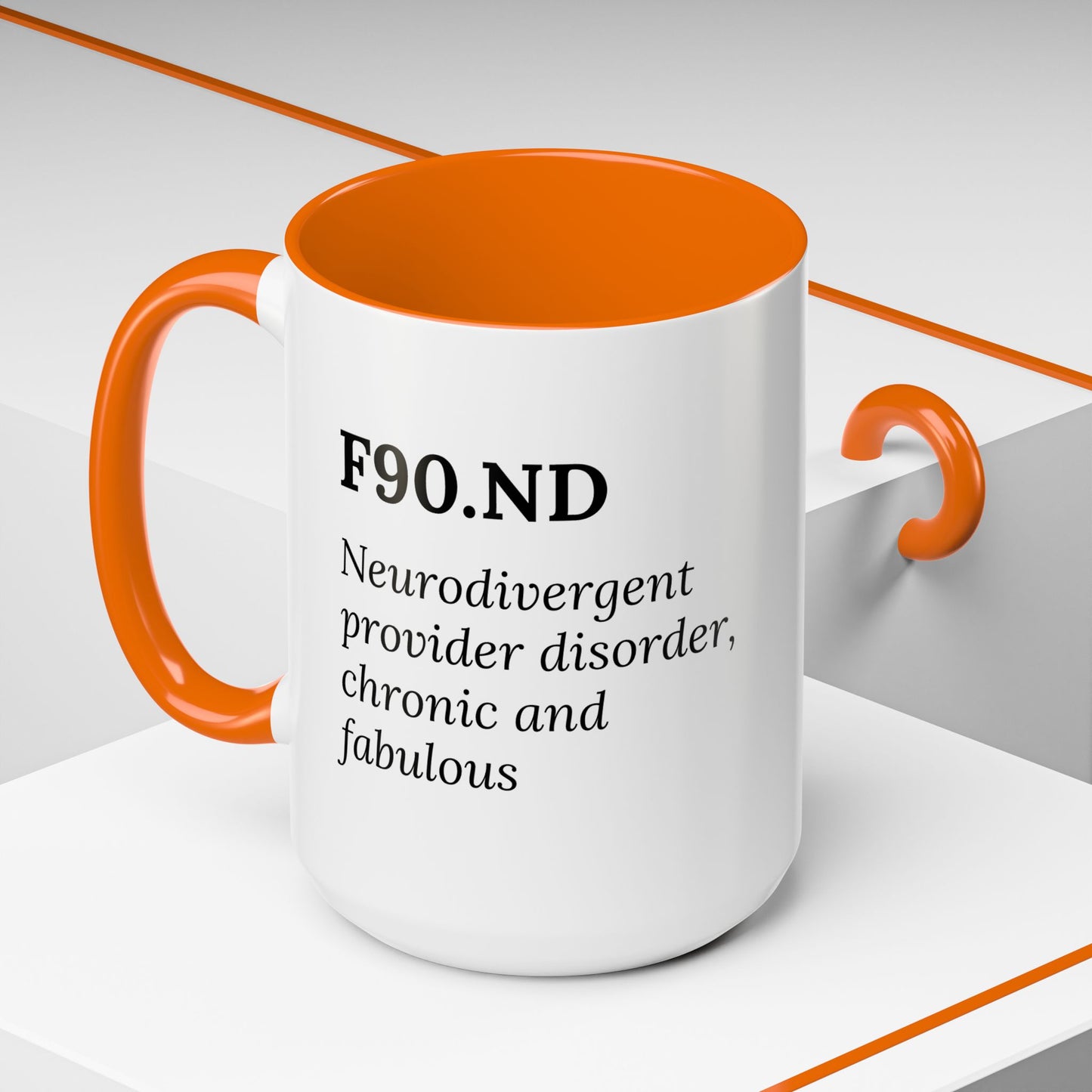 F90.ND – Chronic, Neurodivergent, & Fabulous Mug