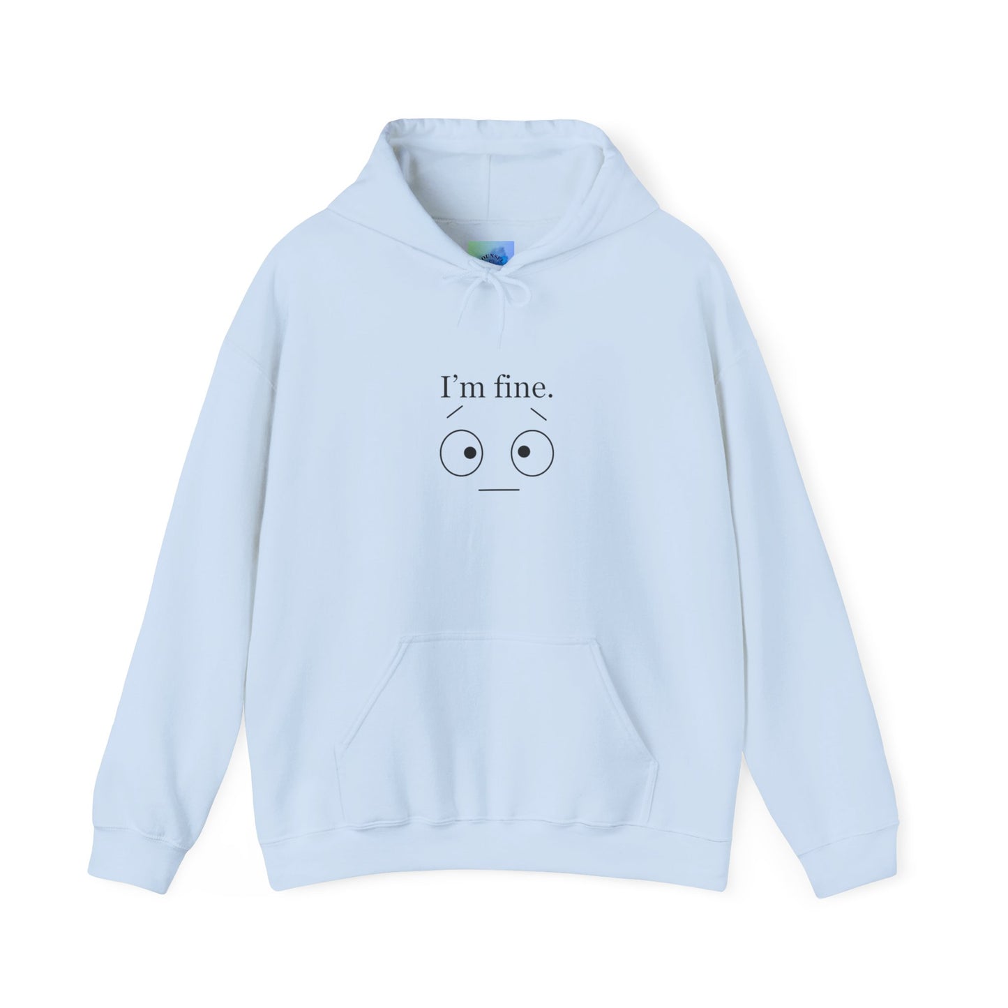 “I’m Fine” Hoodie – Funny Burnout Unisex Sweatshirt for Therapists, Healers & Self-Care