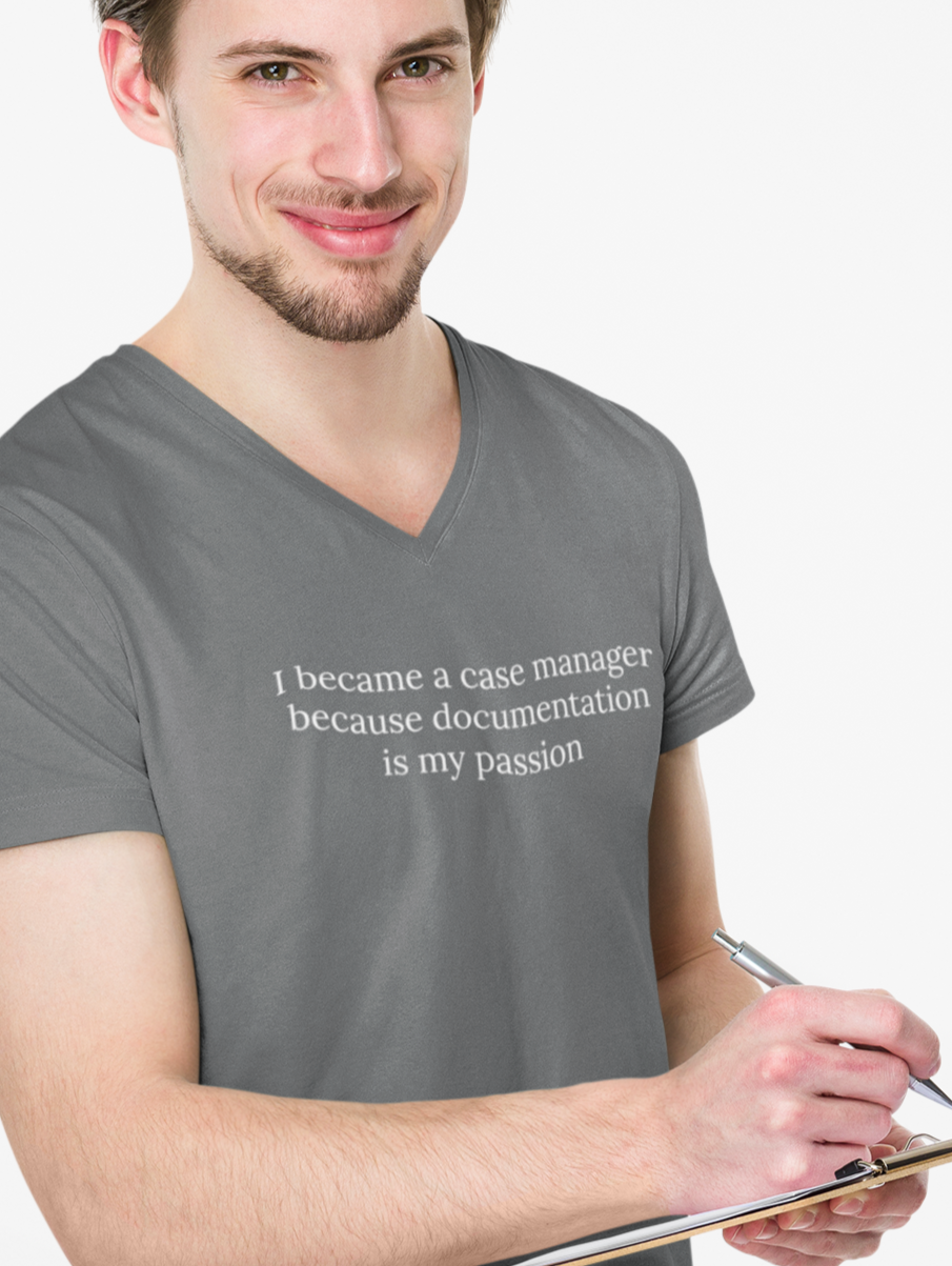 "I Became a Case Manager Because Documentation Is My Passion" T-Shirt Case Manager Humor Tee • Social Services Shirt • Funny Gift for Caseworkers