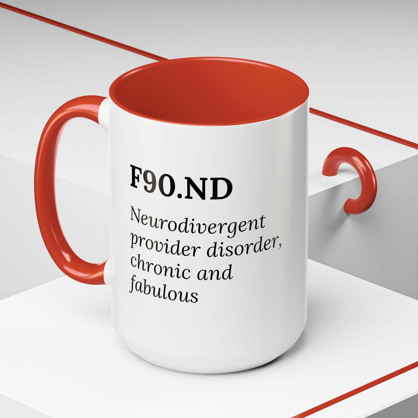 F90.ND – Chronic, Neurodivergent, & Fabulous Mug