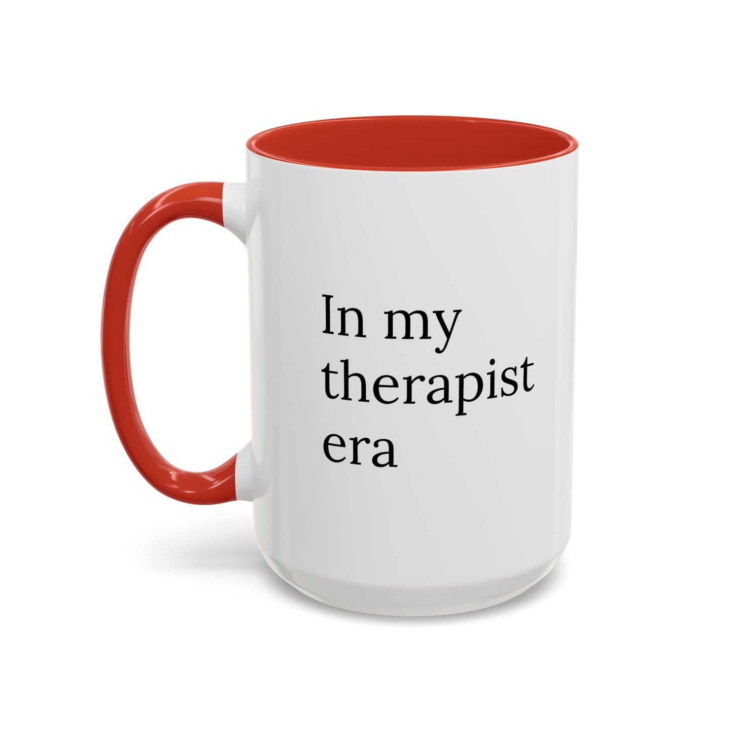 In My Therapist Era | Mug for Mental Health Icons Only