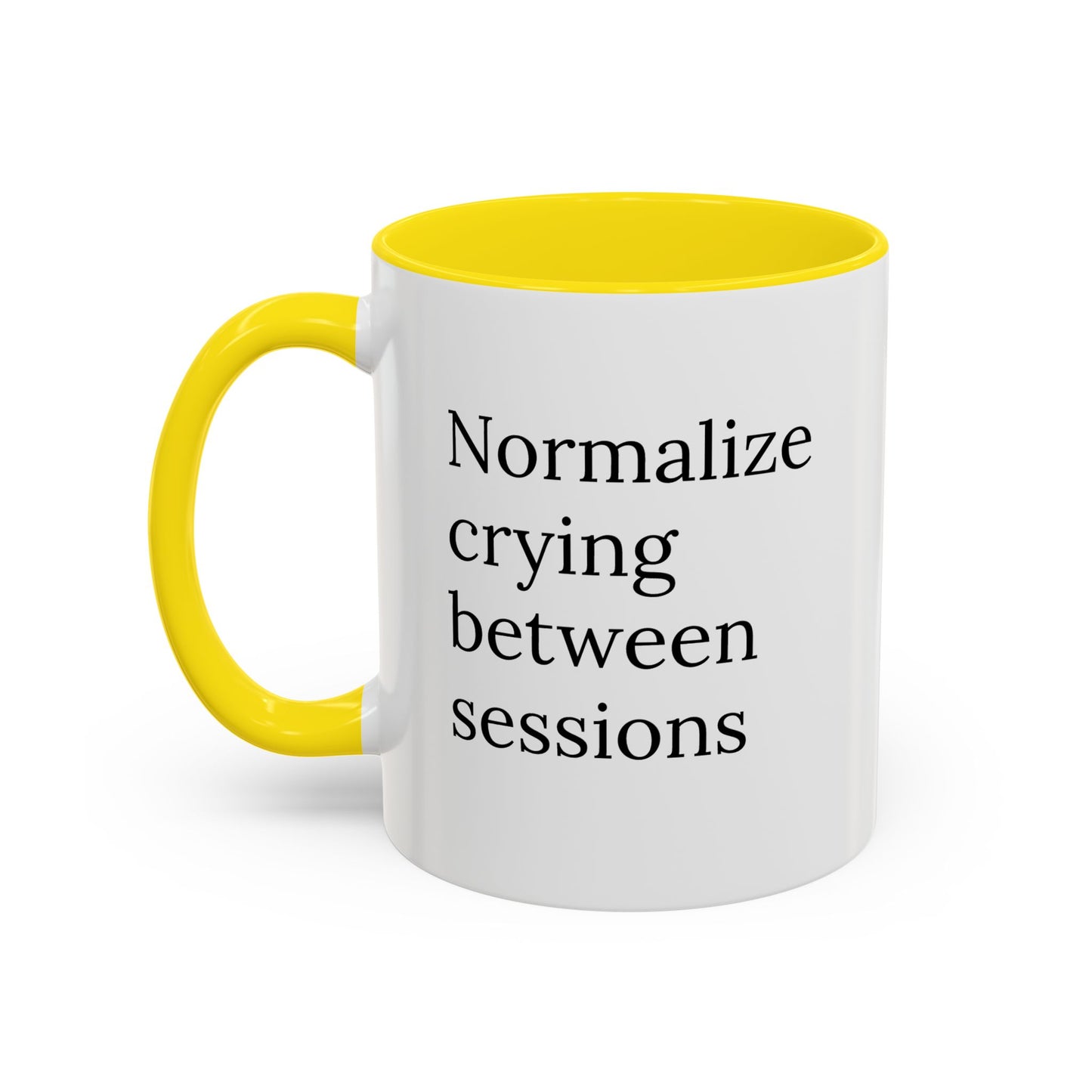 Normalize Crying Between Sessions | Therapist Life Mug