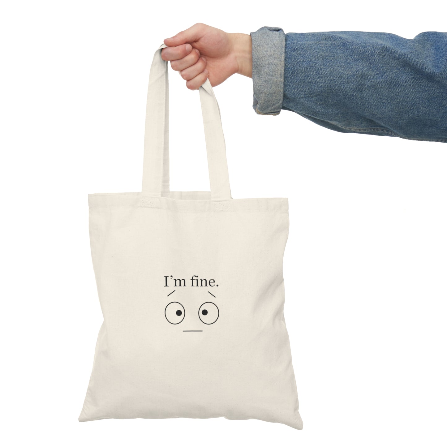 Funny Quote Canvas Tote Bag, Eco-Friendly Shopping Bag, Gift for Friend, Cute Grocery Bag, Minimalist Tote, I'm Fine Design