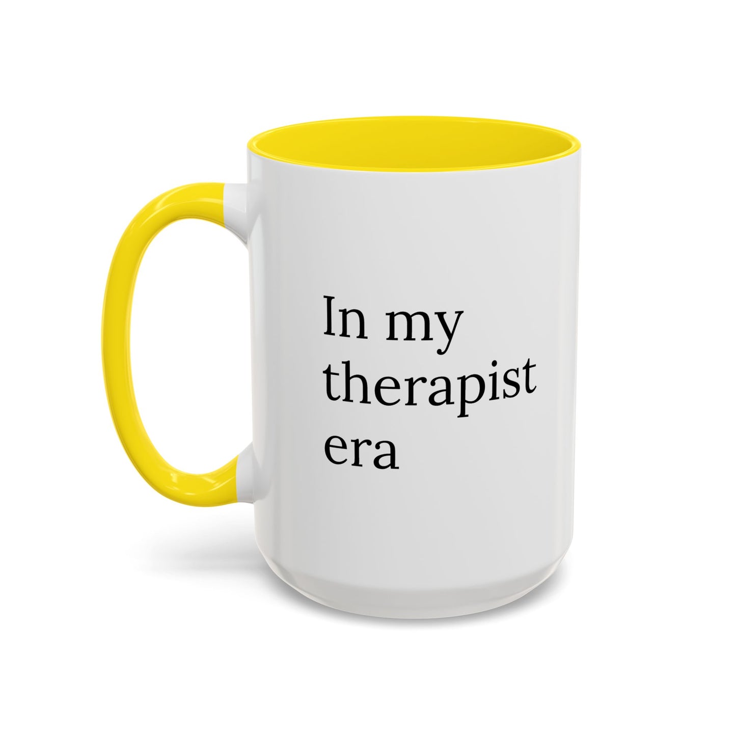 In My Therapist Era | Mug for Mental Health Icons Only