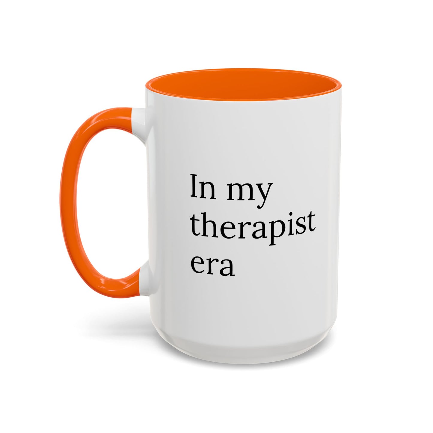 In My Therapist Era | Mug for Mental Health Icons Only