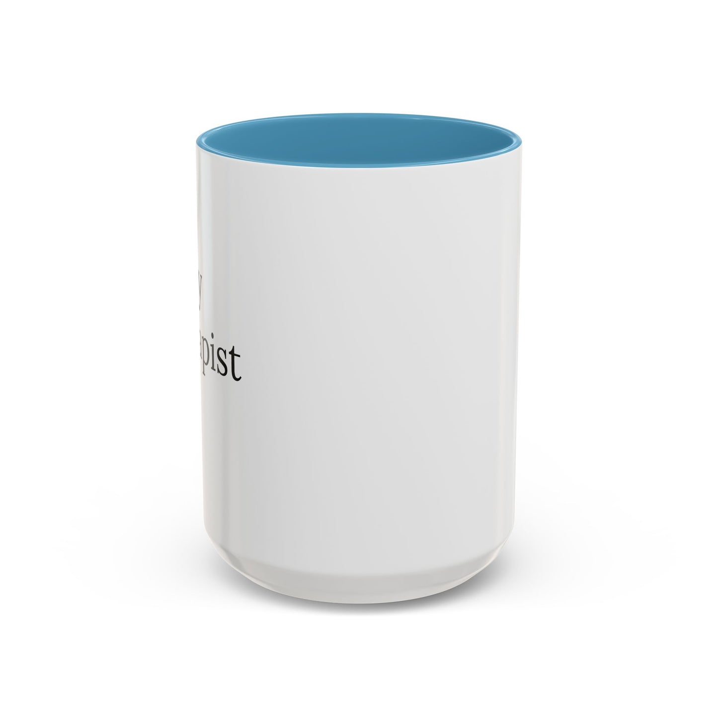 In My Therapist Era | Mug for Mental Health Icons Only