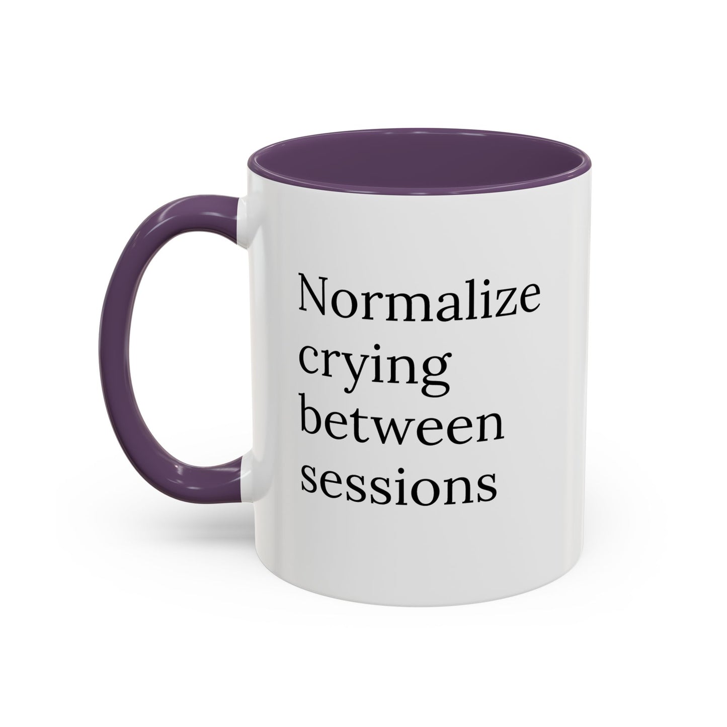 Normalize Crying Between Sessions | Therapist Life Mug