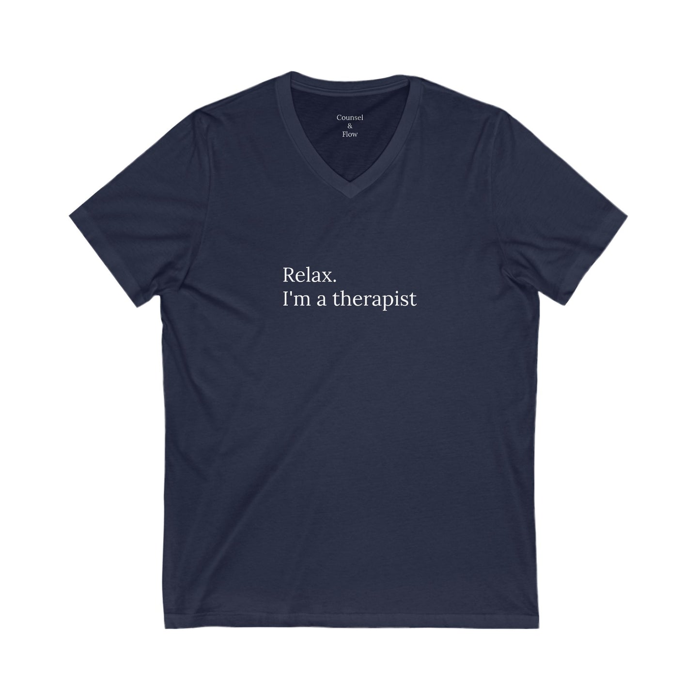 “Relax. I’m a Therapist” T-Shirt Therapist Humor Shirt • Mental Health Counselor Gift • Funny Therapist Tee