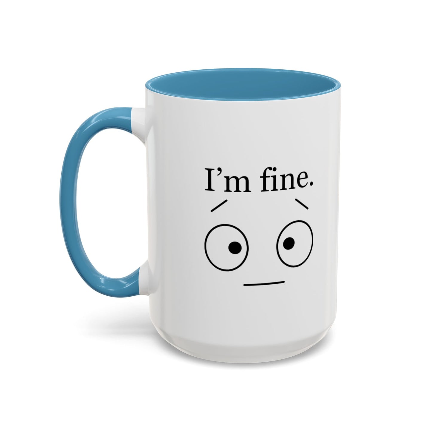 “I’m Fine” Mug | Burnout Humor Coffee Cup for Therapists, Healers & Self-Care