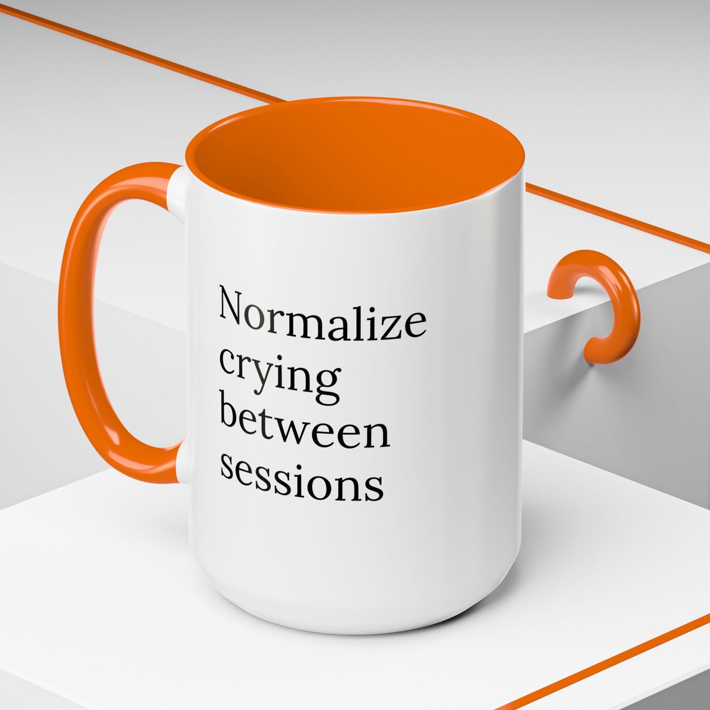 Normalize Crying Between Sessions | Therapist Life Mug